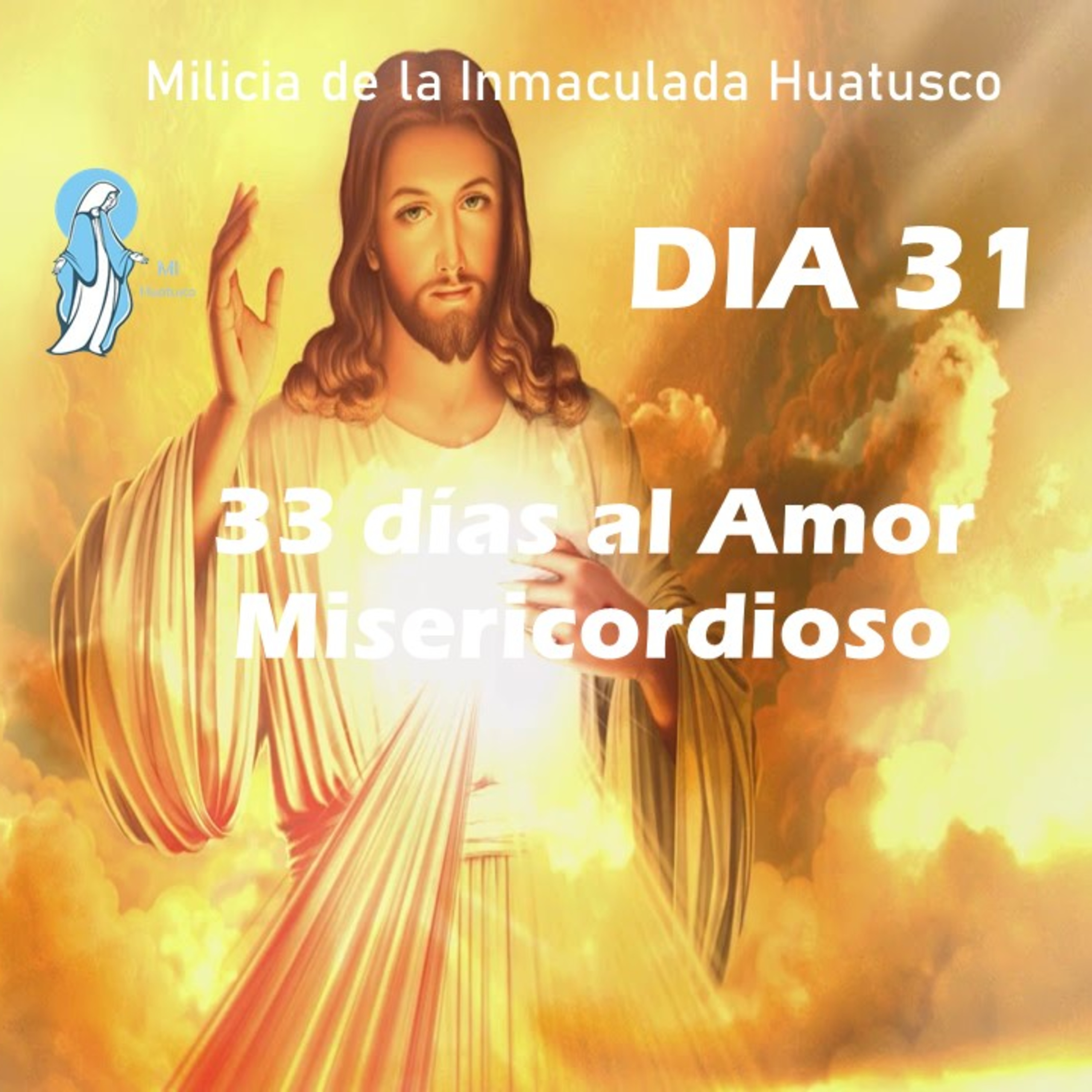 33 DIAS AL AMOR MISERICORDIOSO 31