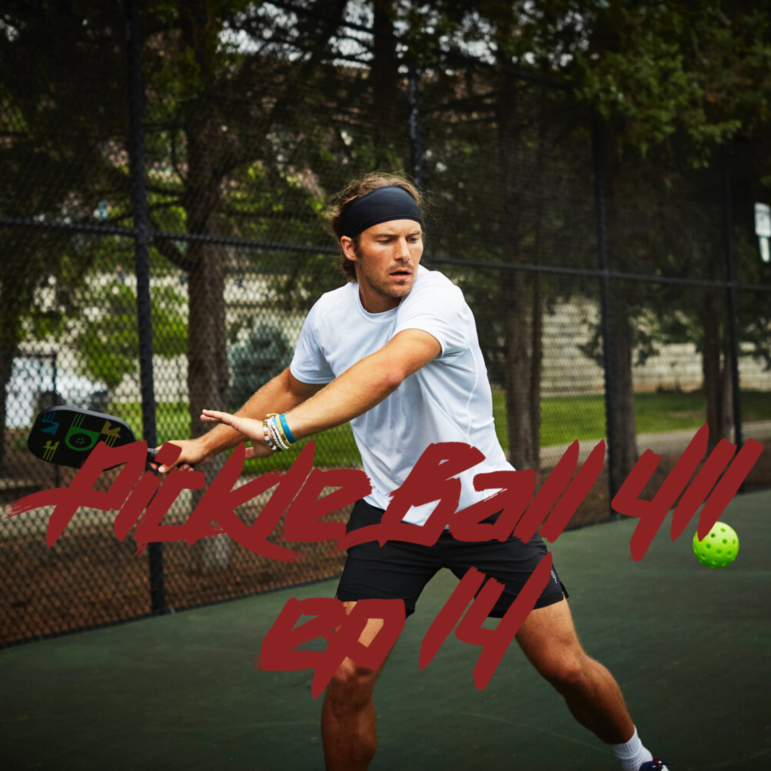 Episode 14 - The Hardest Shot In Pickle Ball episode artwork