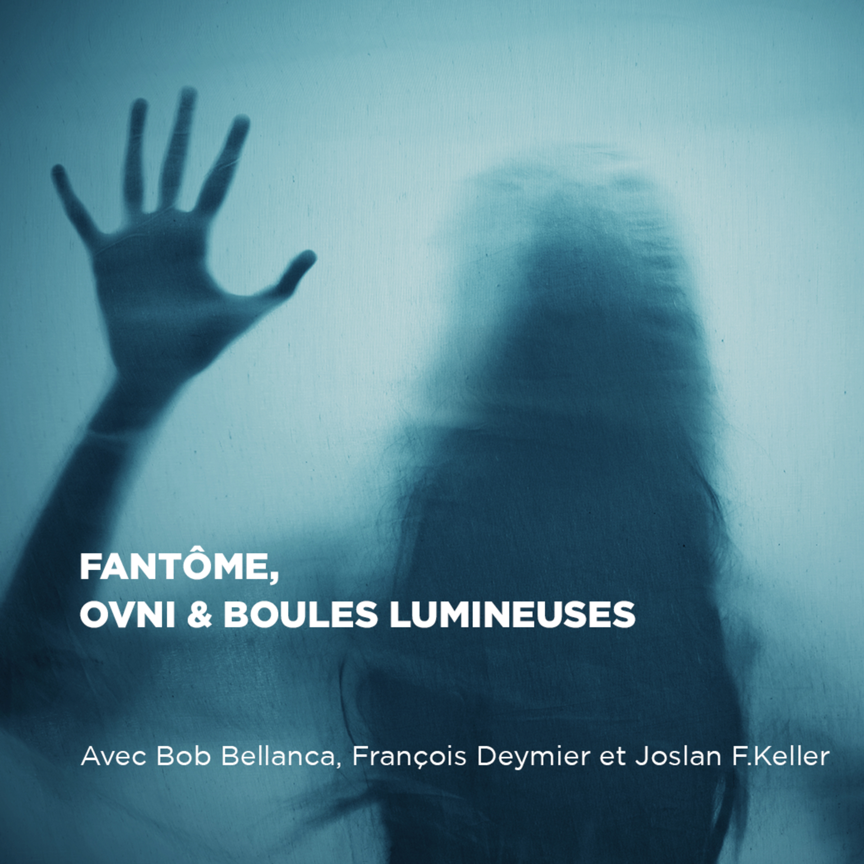 Fantôme, Ovni & Boules Lumineuses