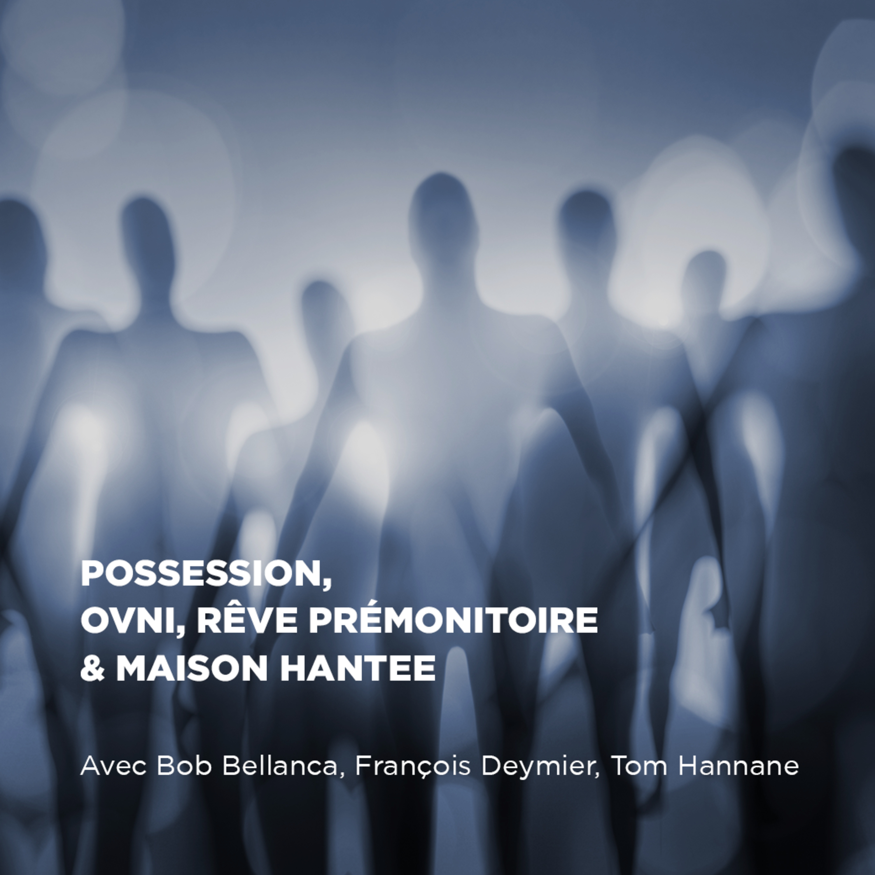 Possession, Ovni, Rêve prémonitoire & Maison hantée
