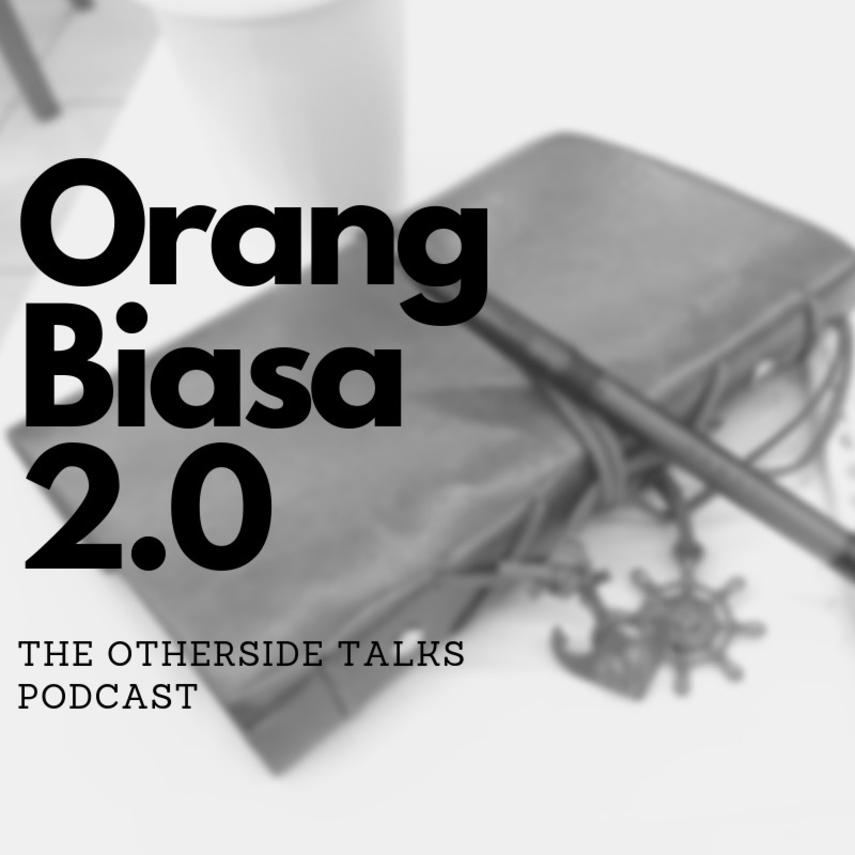 Orang Biasa 2.0 episode artwork