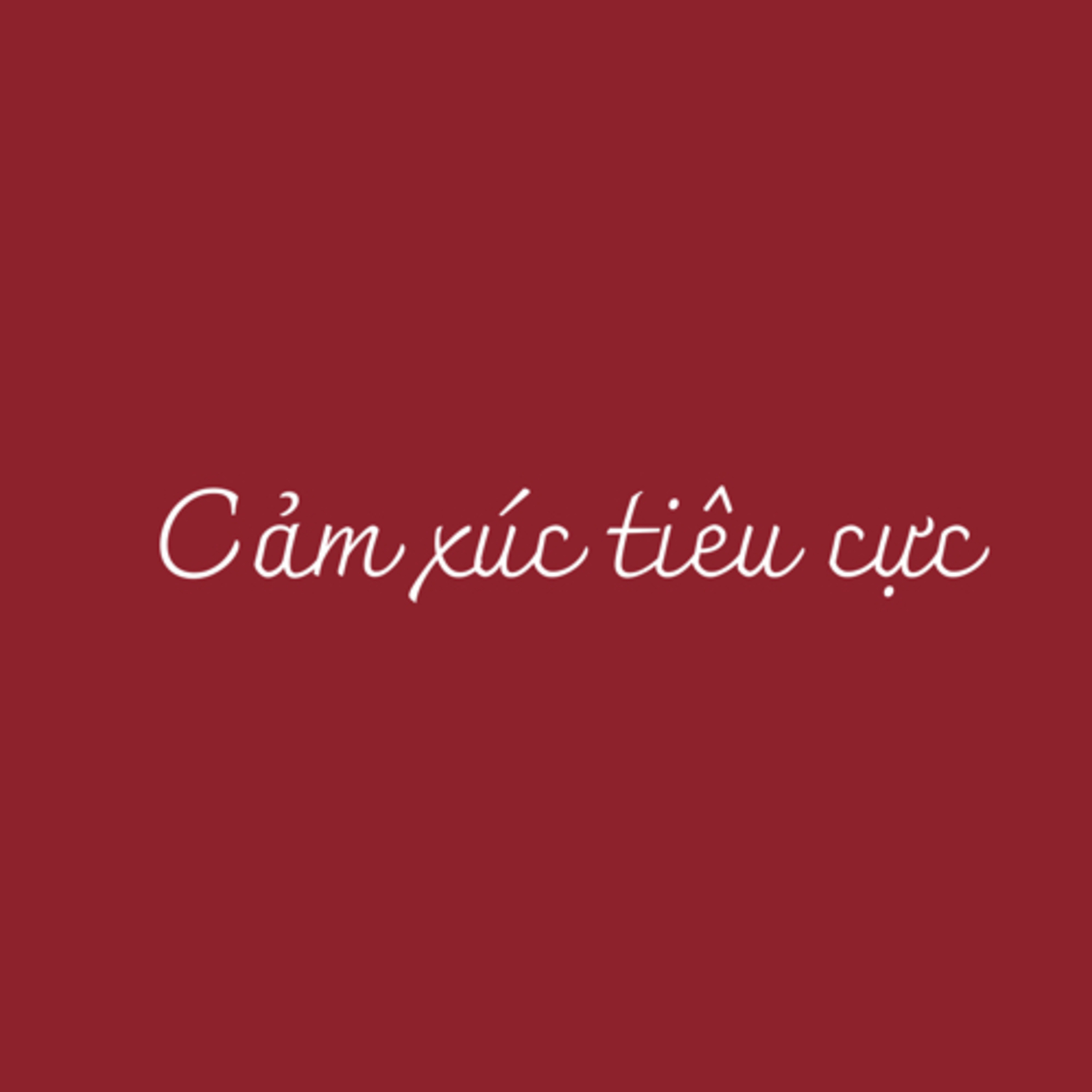 #03 Hãy yêu những cảm xúc tiêu cực