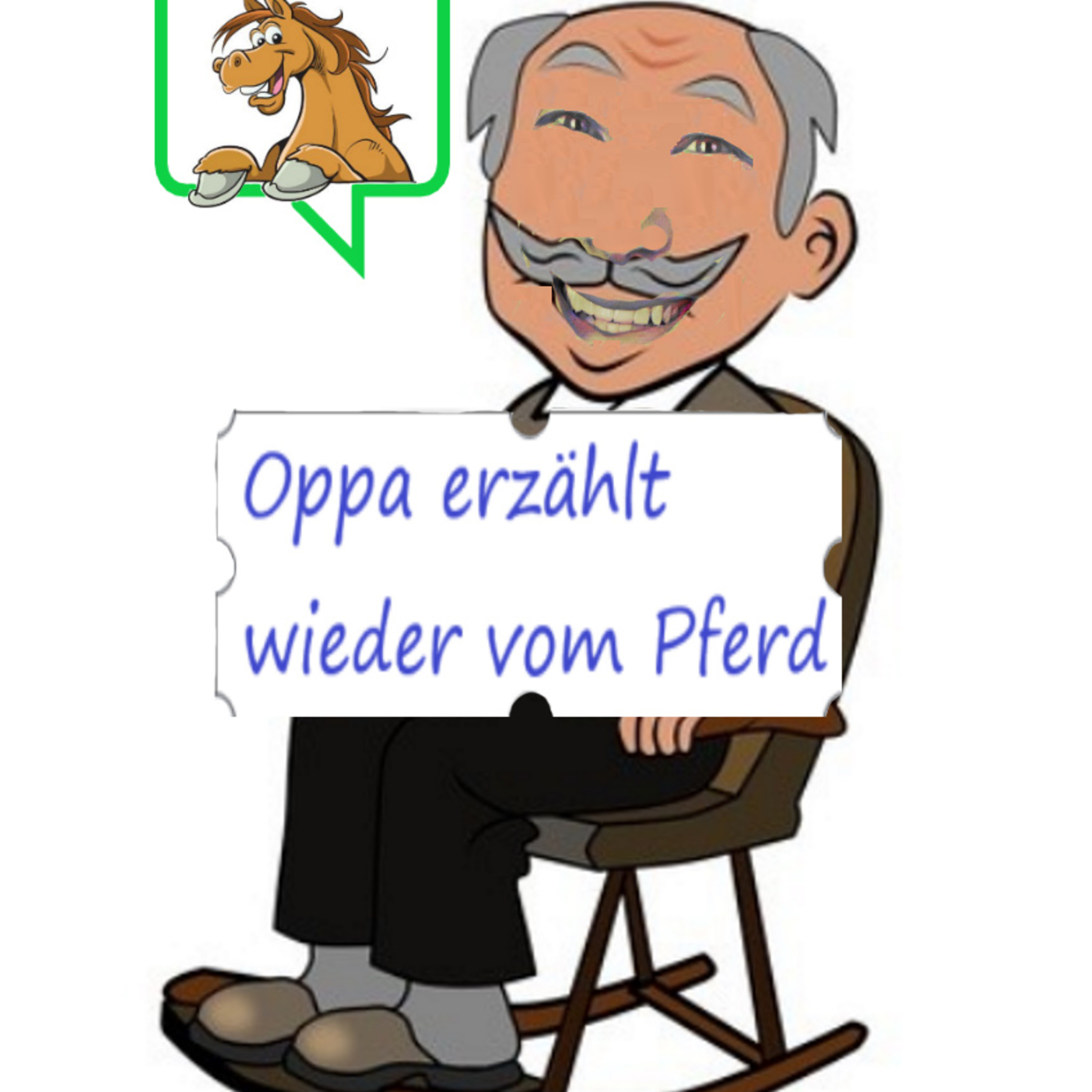 Oppa erzählt wieder vom Pferd