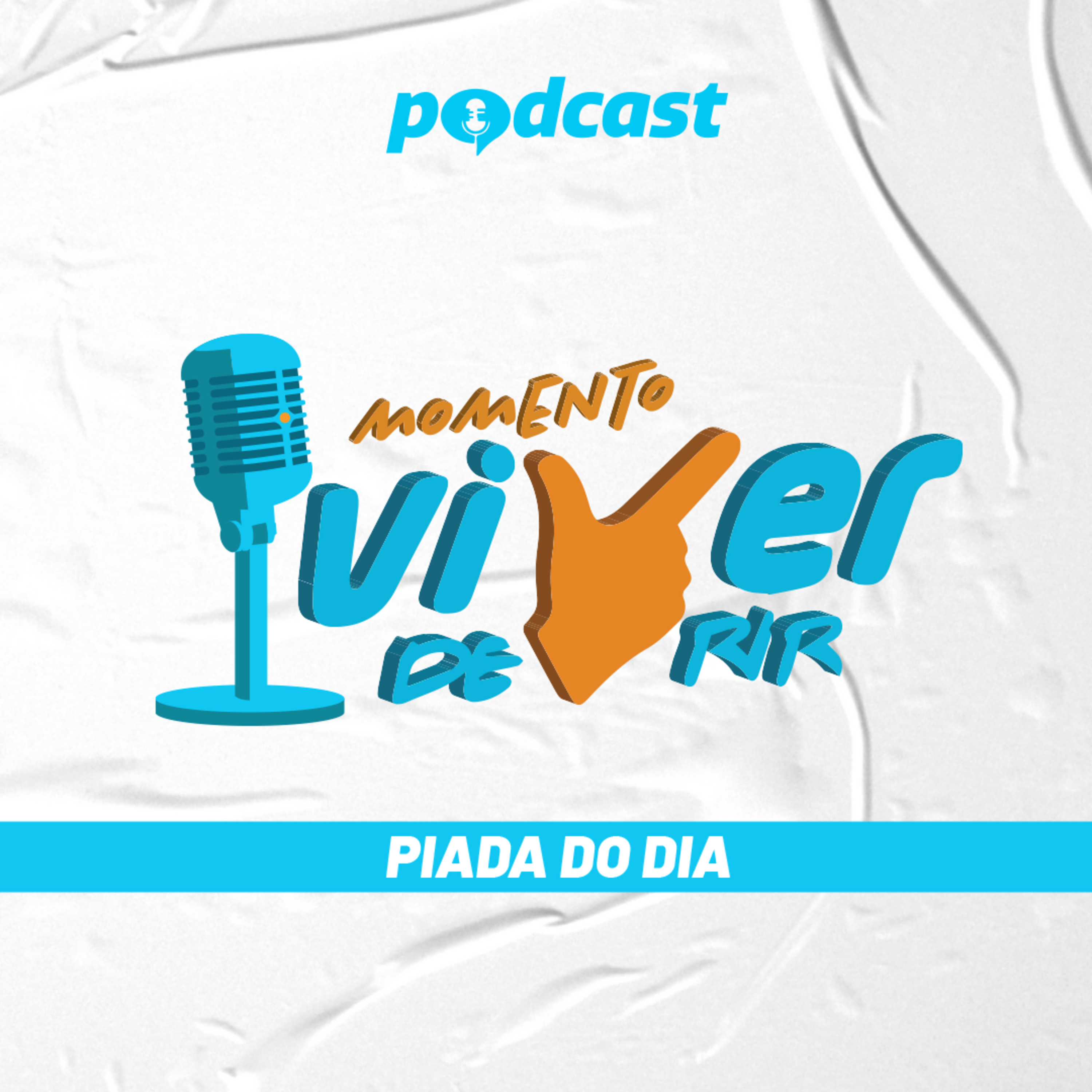 MOMENTO PRA VIVER DE RIR - PIADA DO DIA: A MULHER E O ERRO DO GUARDA - 13.07.22 - QUARTA episode artwork