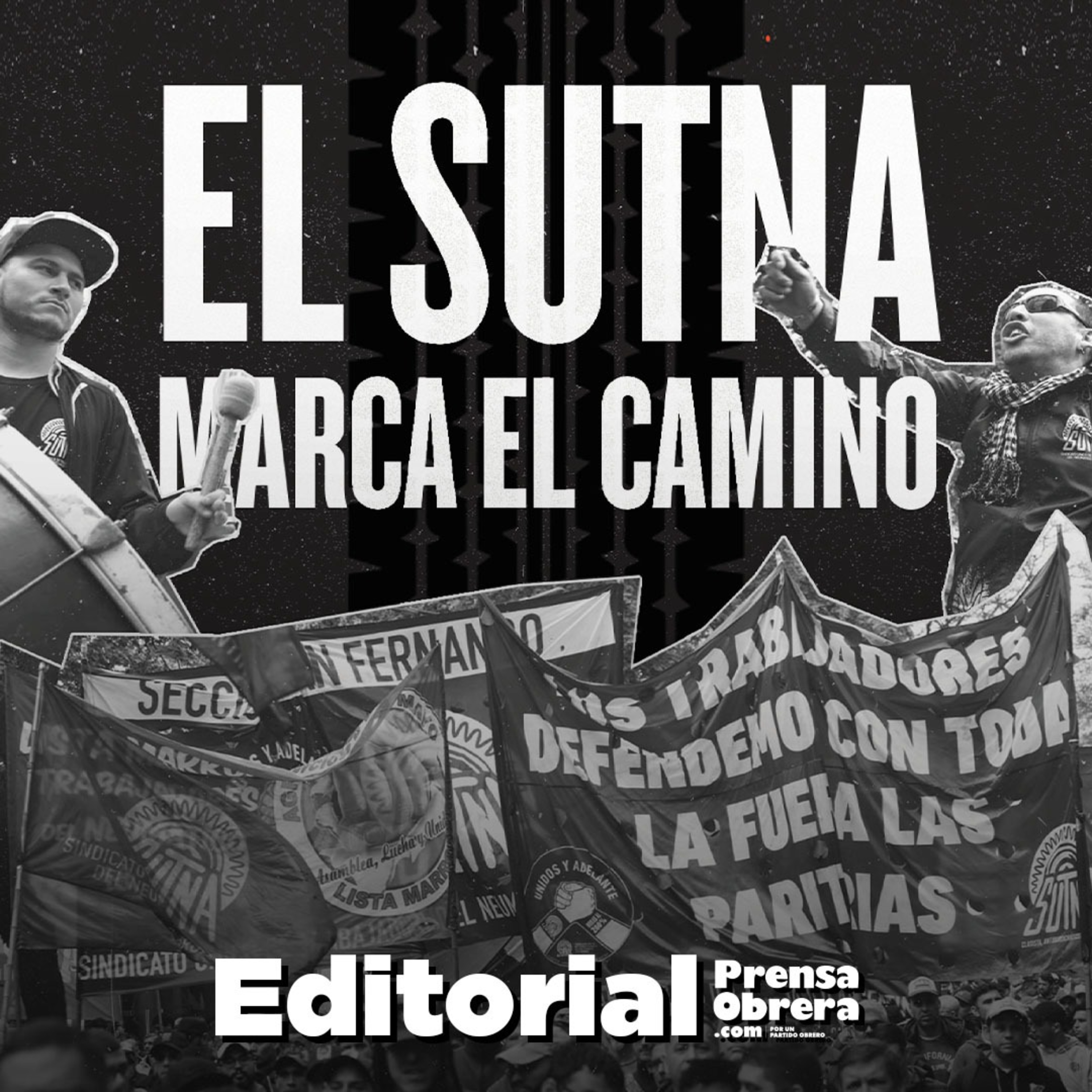 [EDITORIAL] No son cinco días de huelga general, son cinco meses de lucha - Por Néstor Pitrola episode artwork