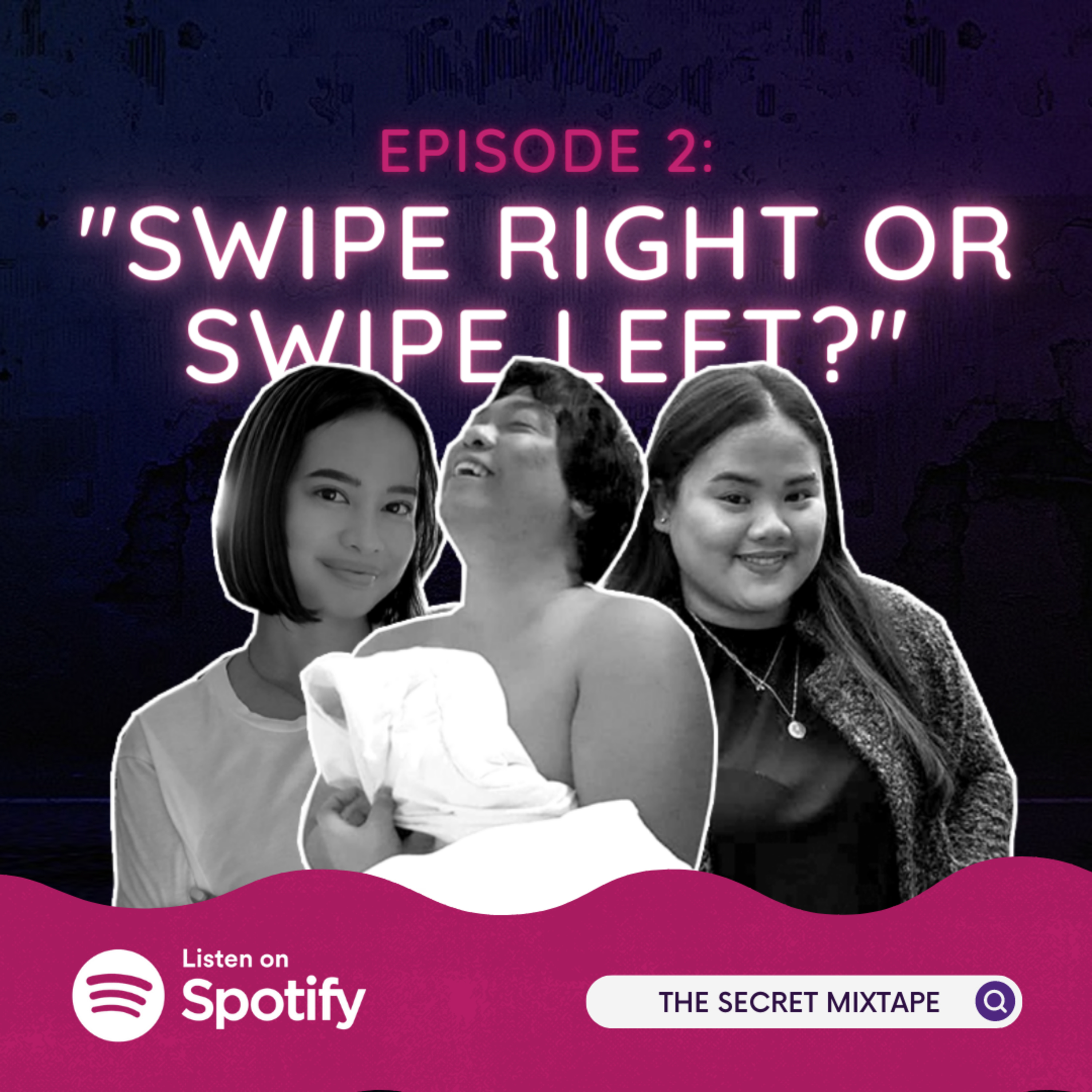 Episode 2: "Love or Lust: Swipe Right or Swipe Left?" episode artwork
