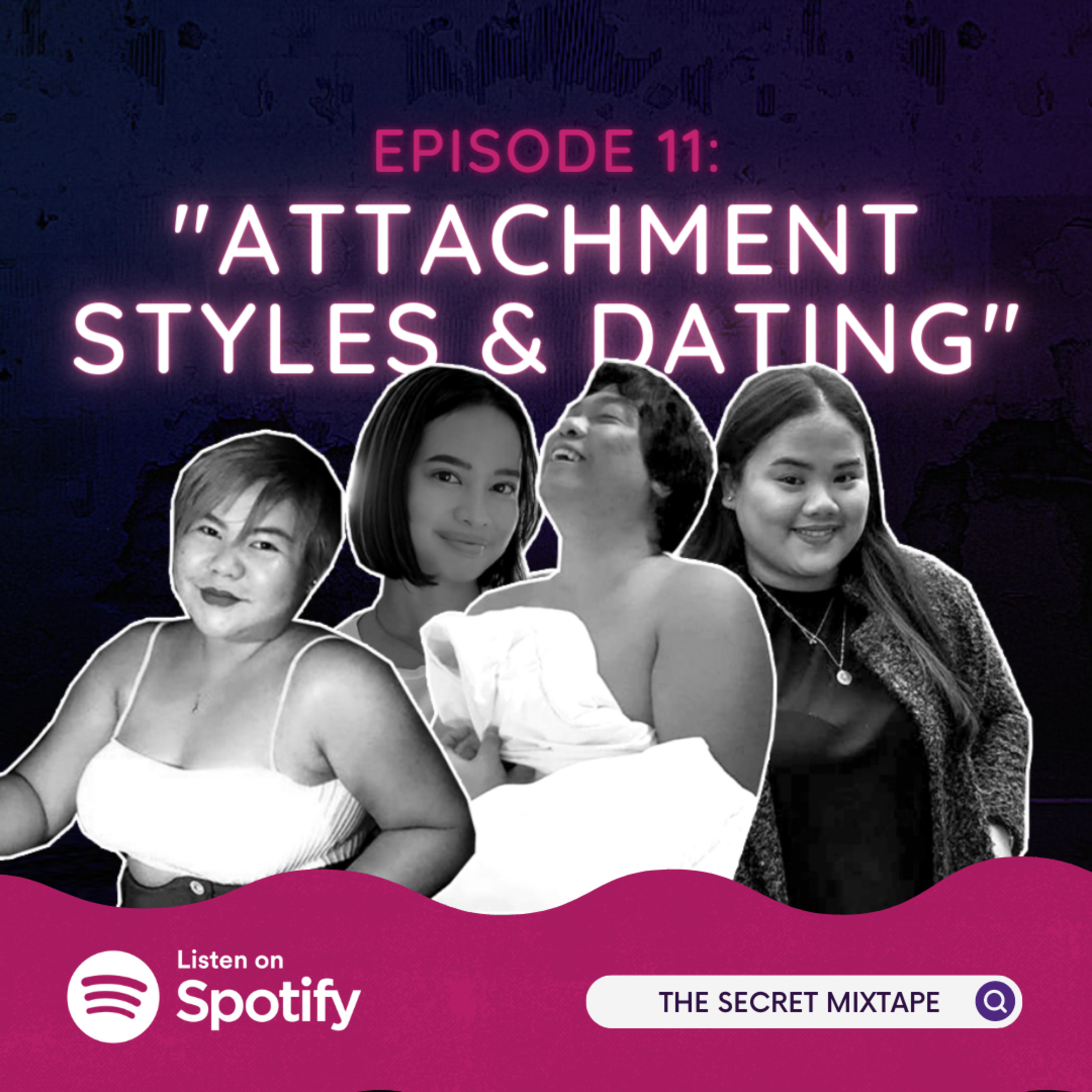 Episode 11: "Attachment Styles and Dating" episode artwork