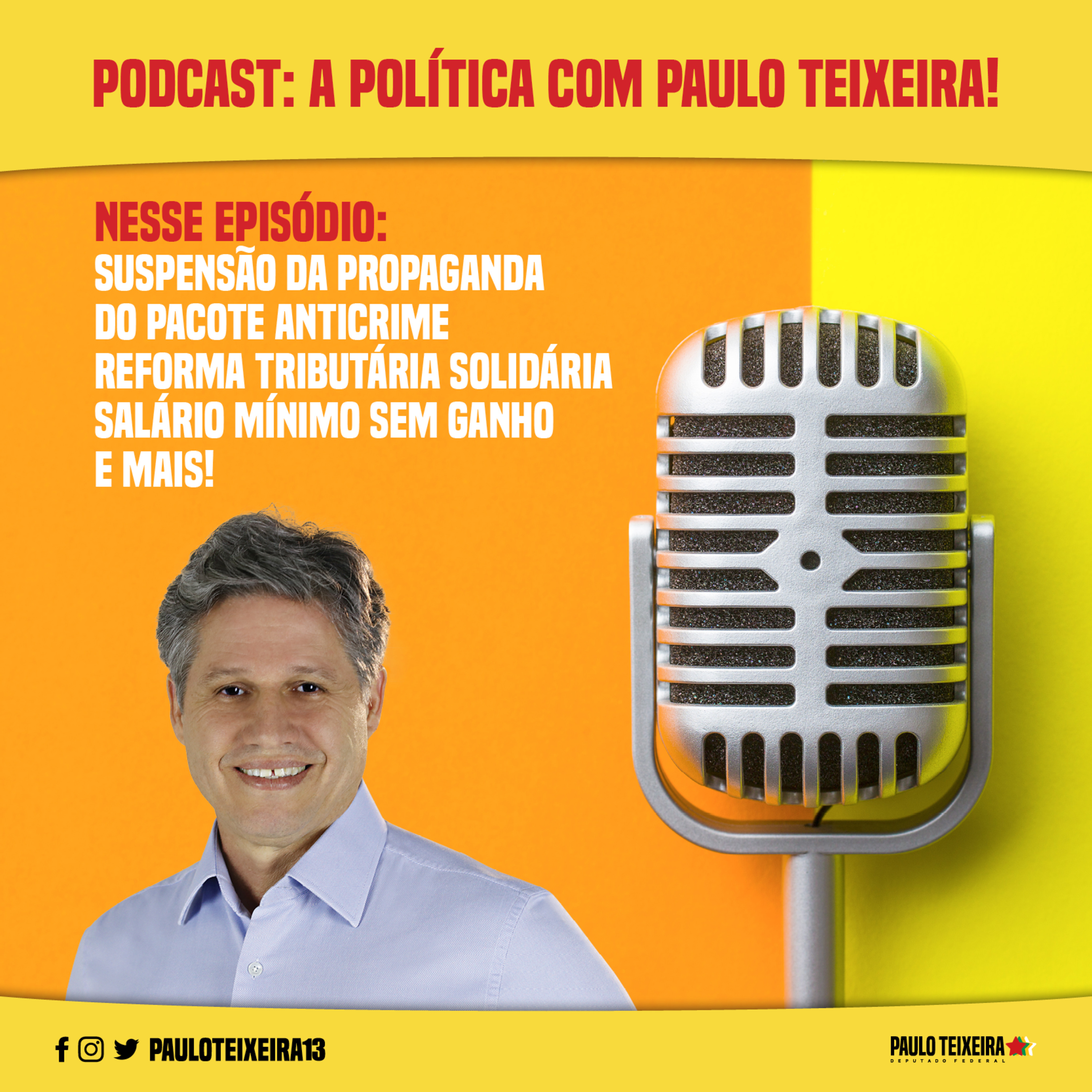 A Política com Paulo Teixeira
