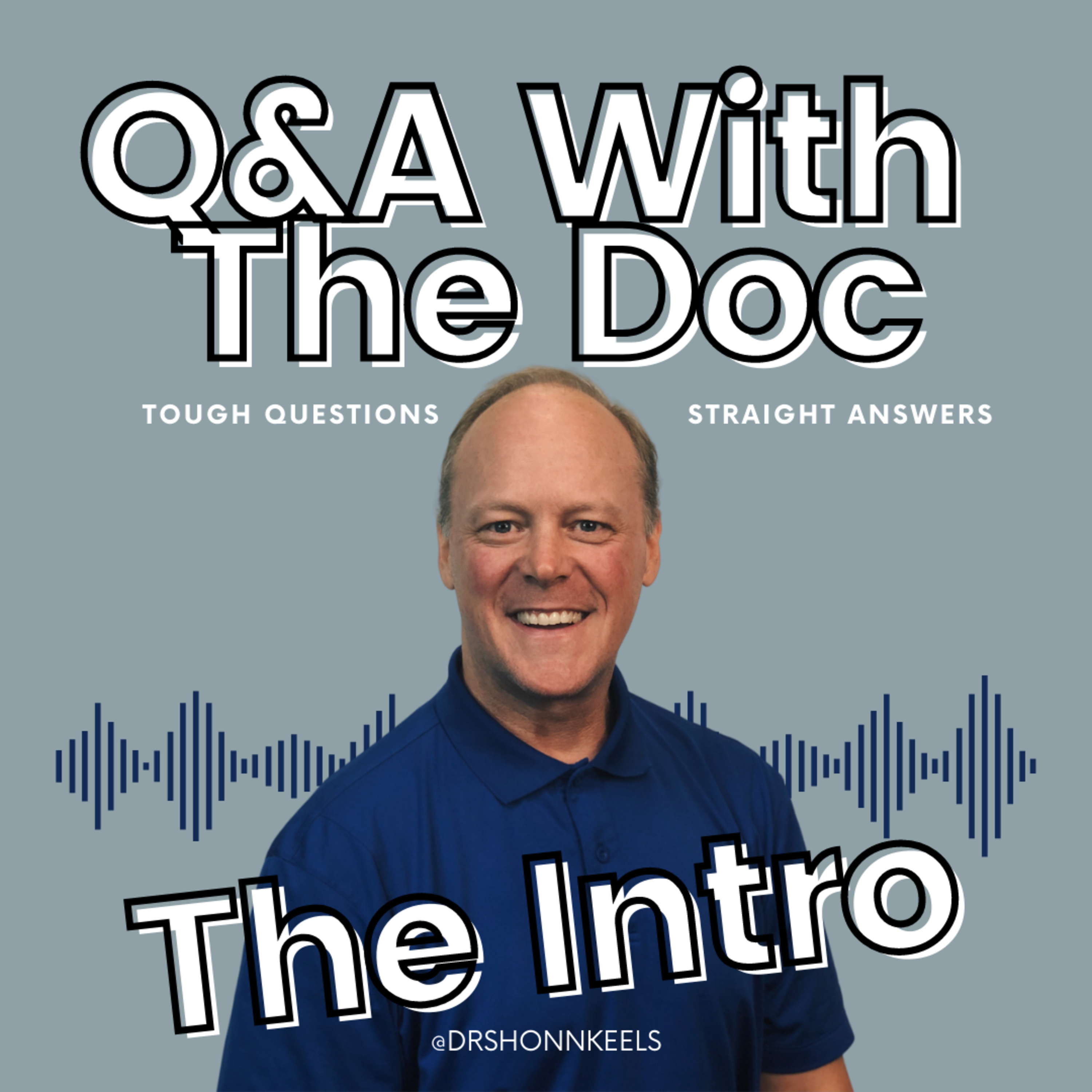 Q&A With The Doc
