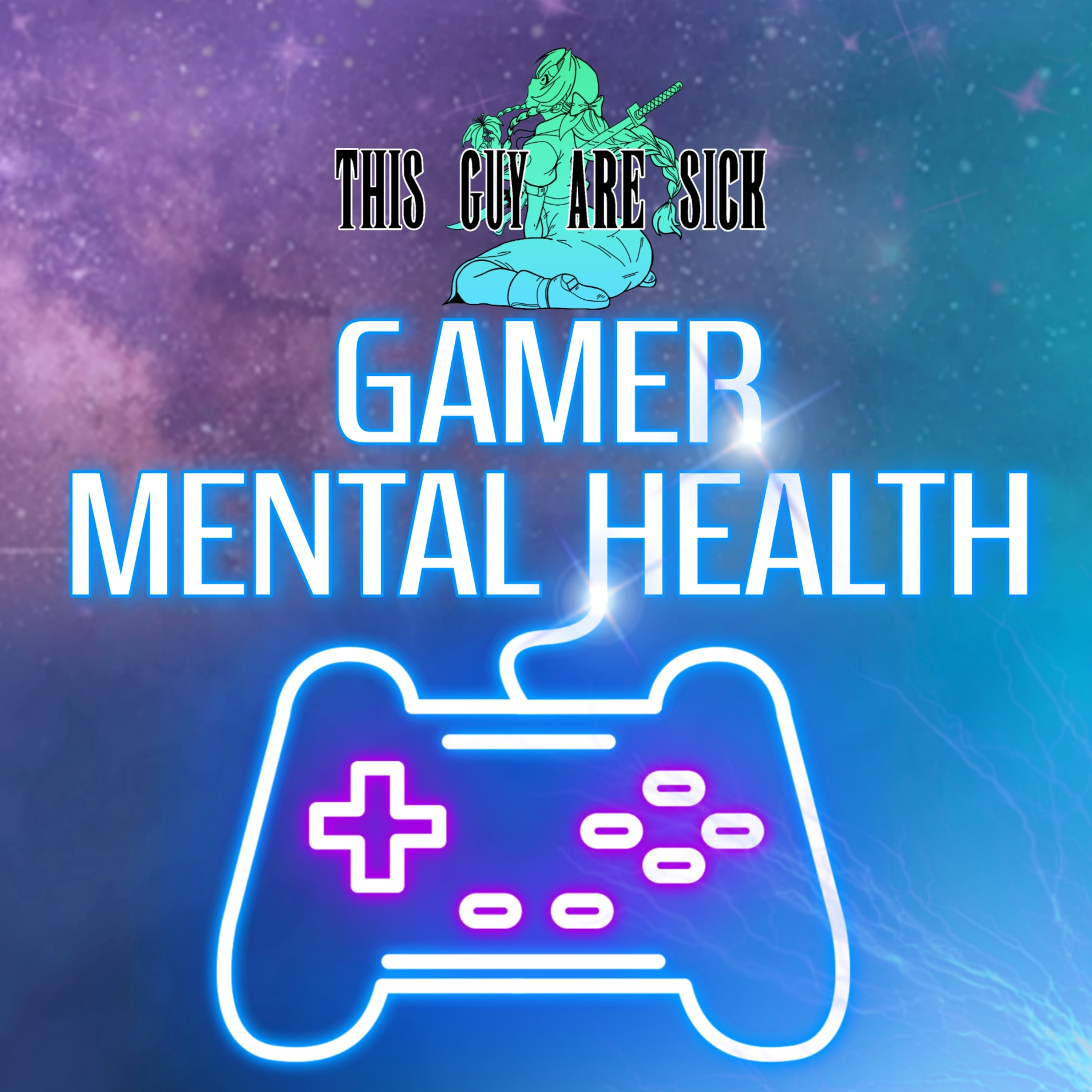 Gamer Mental Health episode artwork