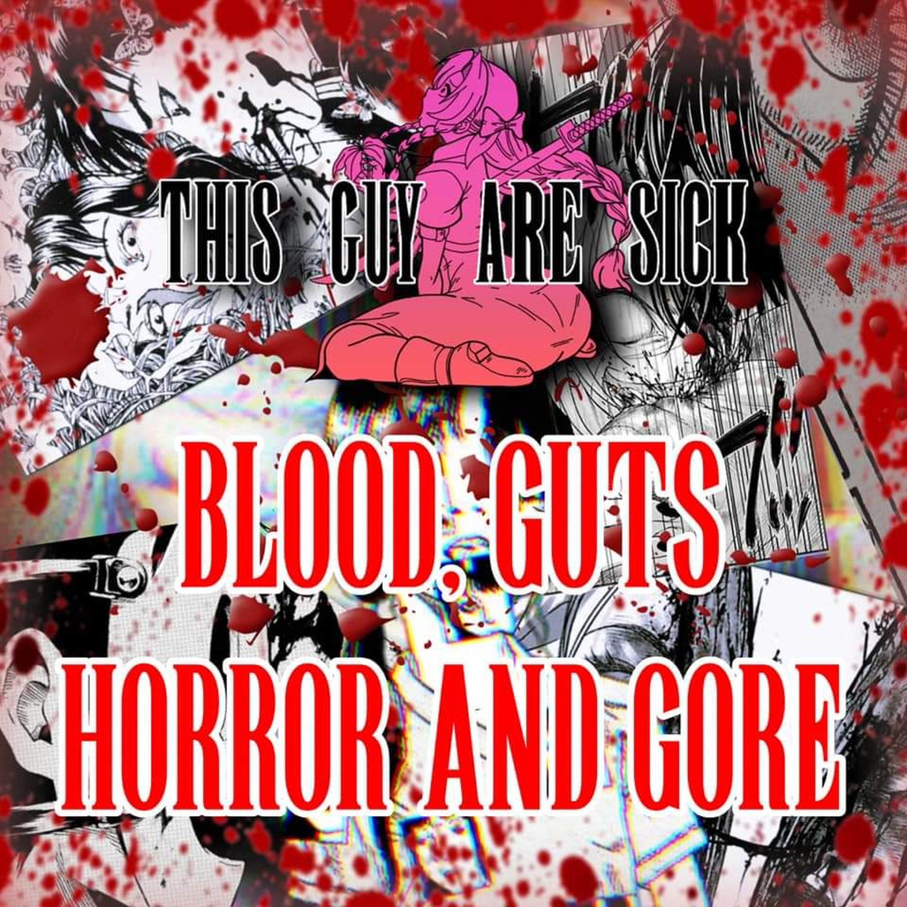 Blood, Guts, Horror and Gore episode artwork