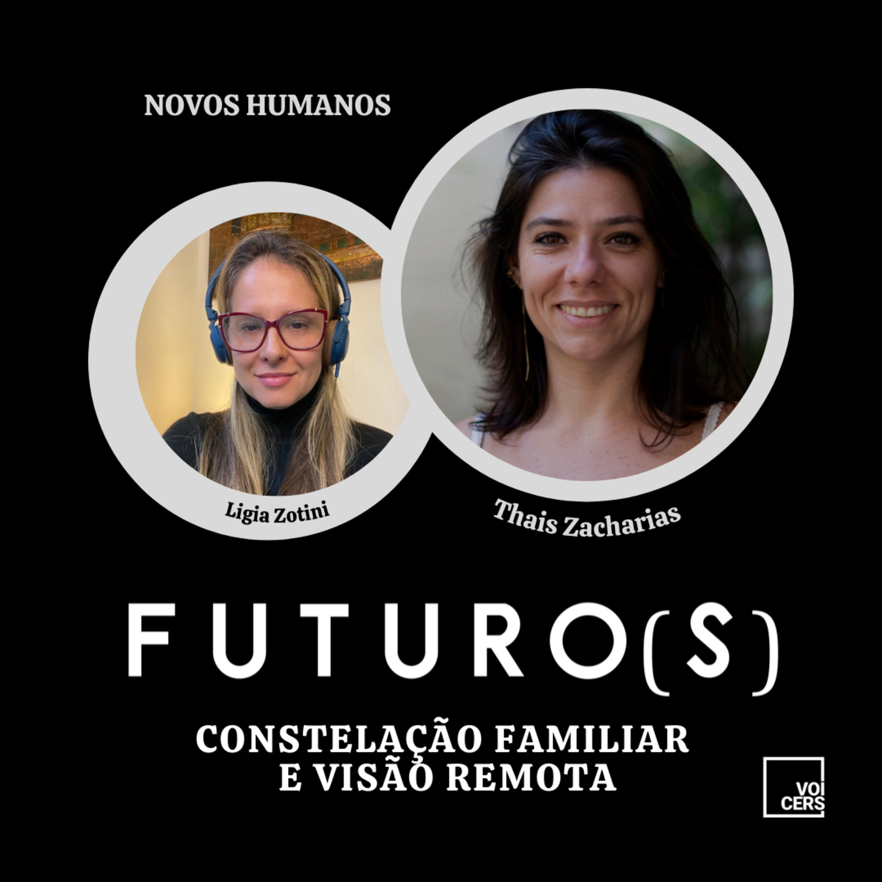 FUTURO(S): Constelação Familiar & Visão Remota por Thais Zacharias episode artwork