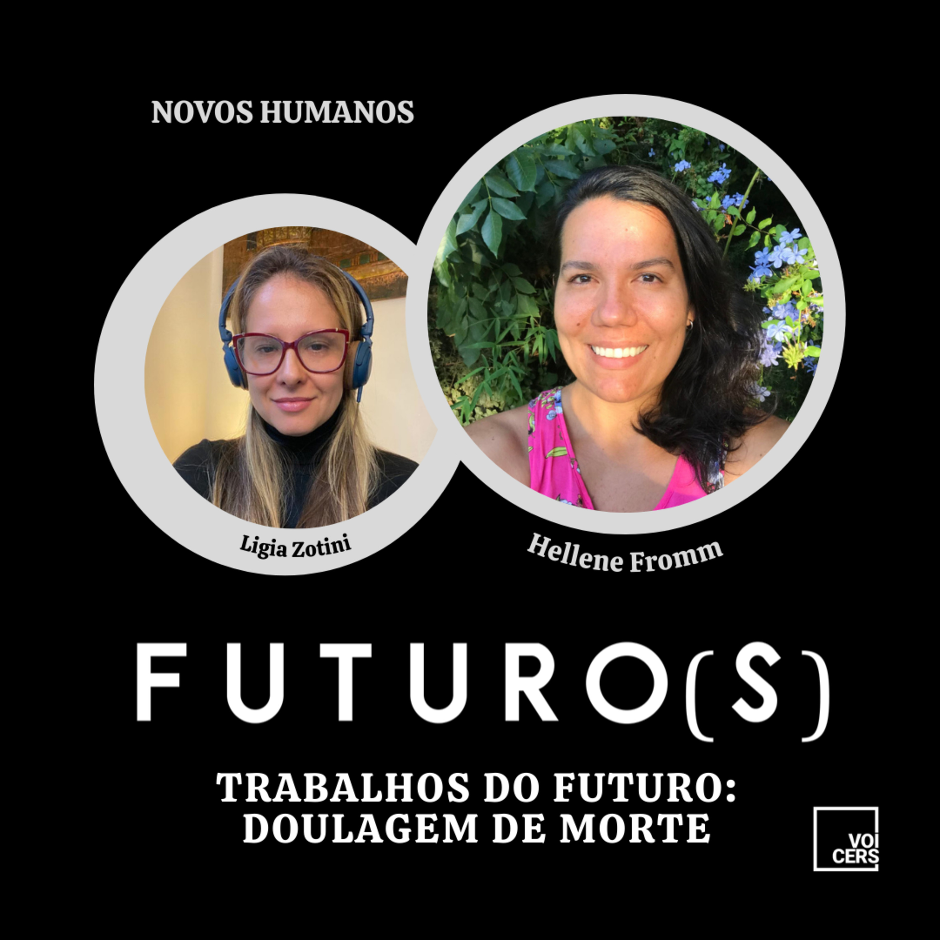 FUTURO(S): Trabalhos do Futuro: Doulagem de Morte por Hellene Fromm episode artwork