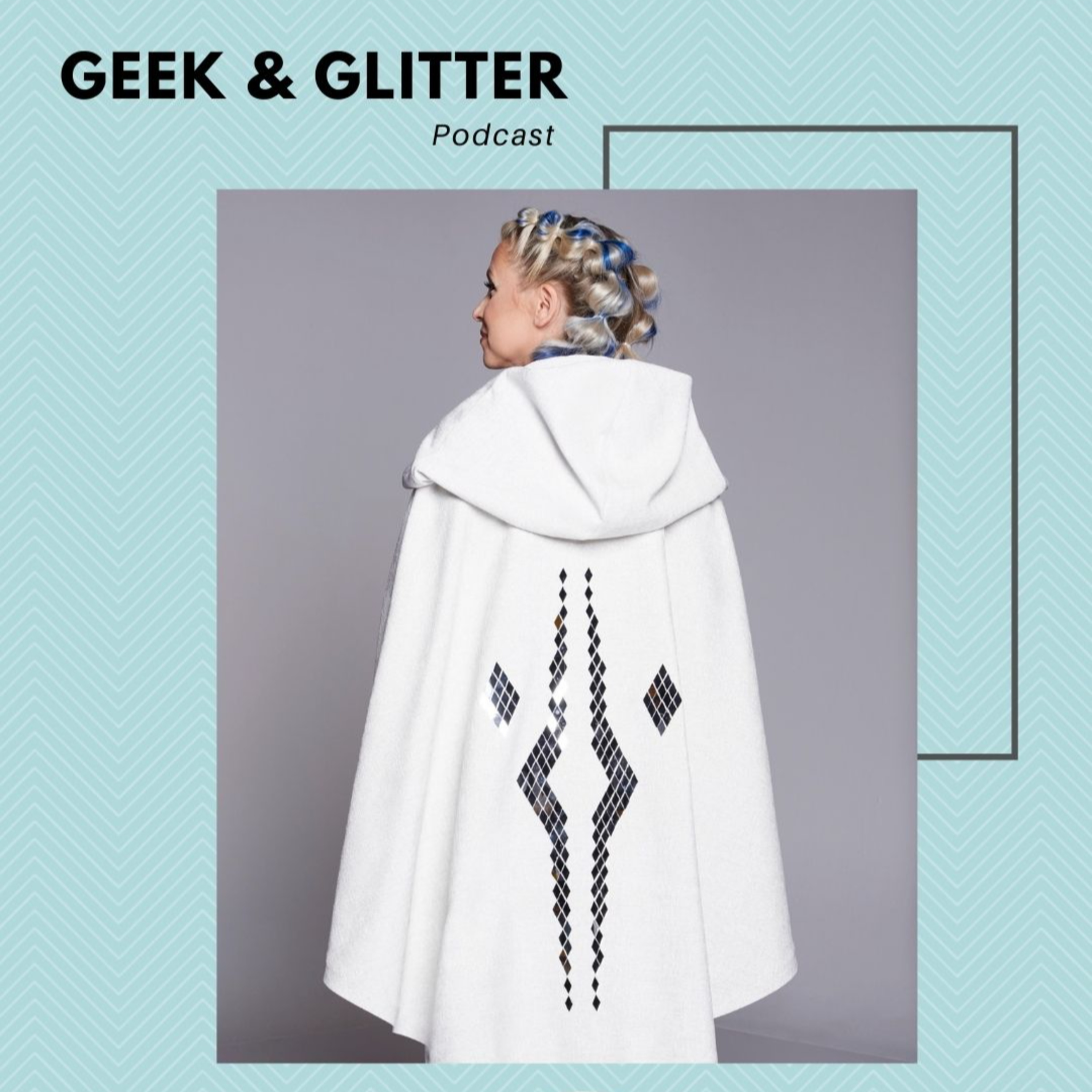 Geek and Glitter Podcast