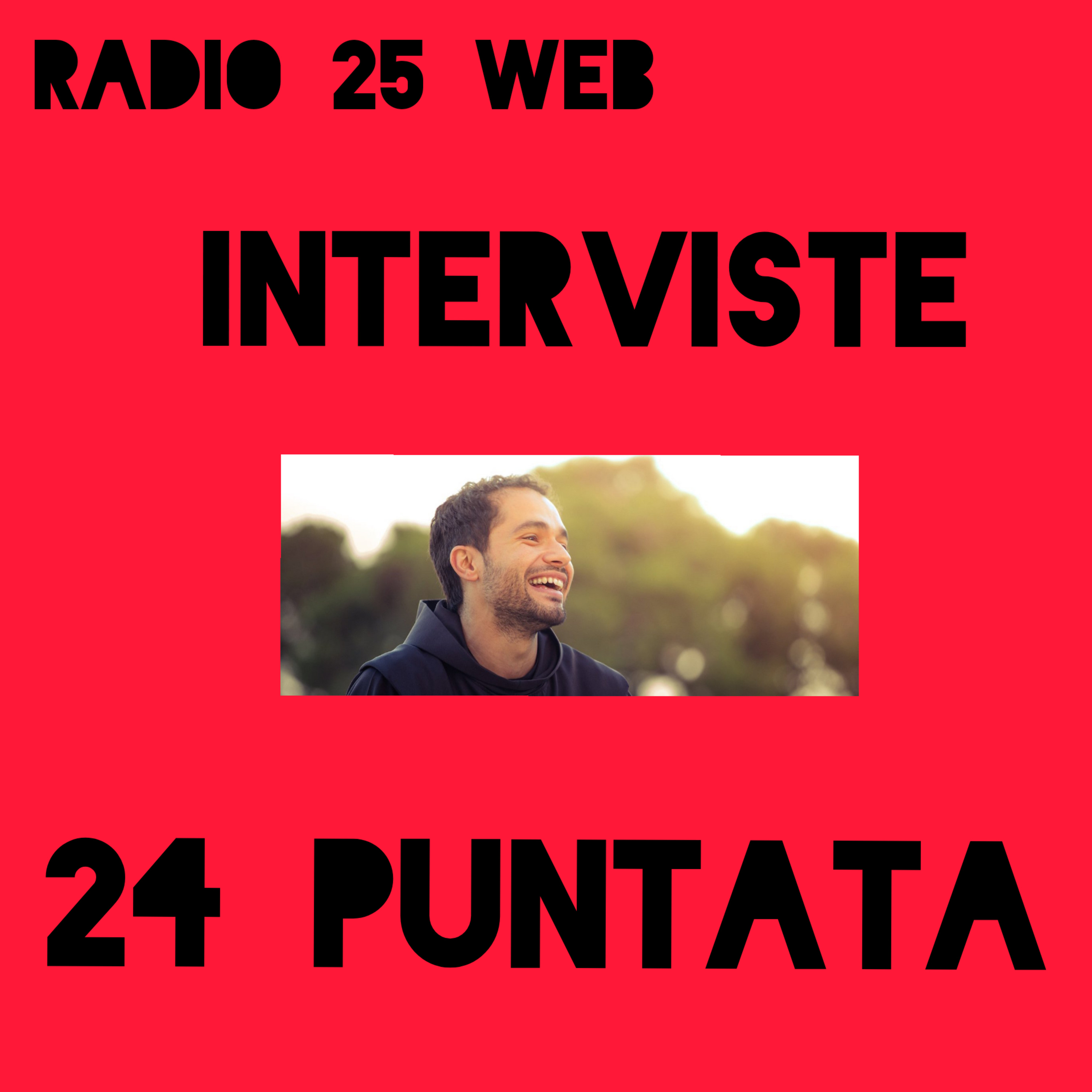 Radio 25 web Interviste
