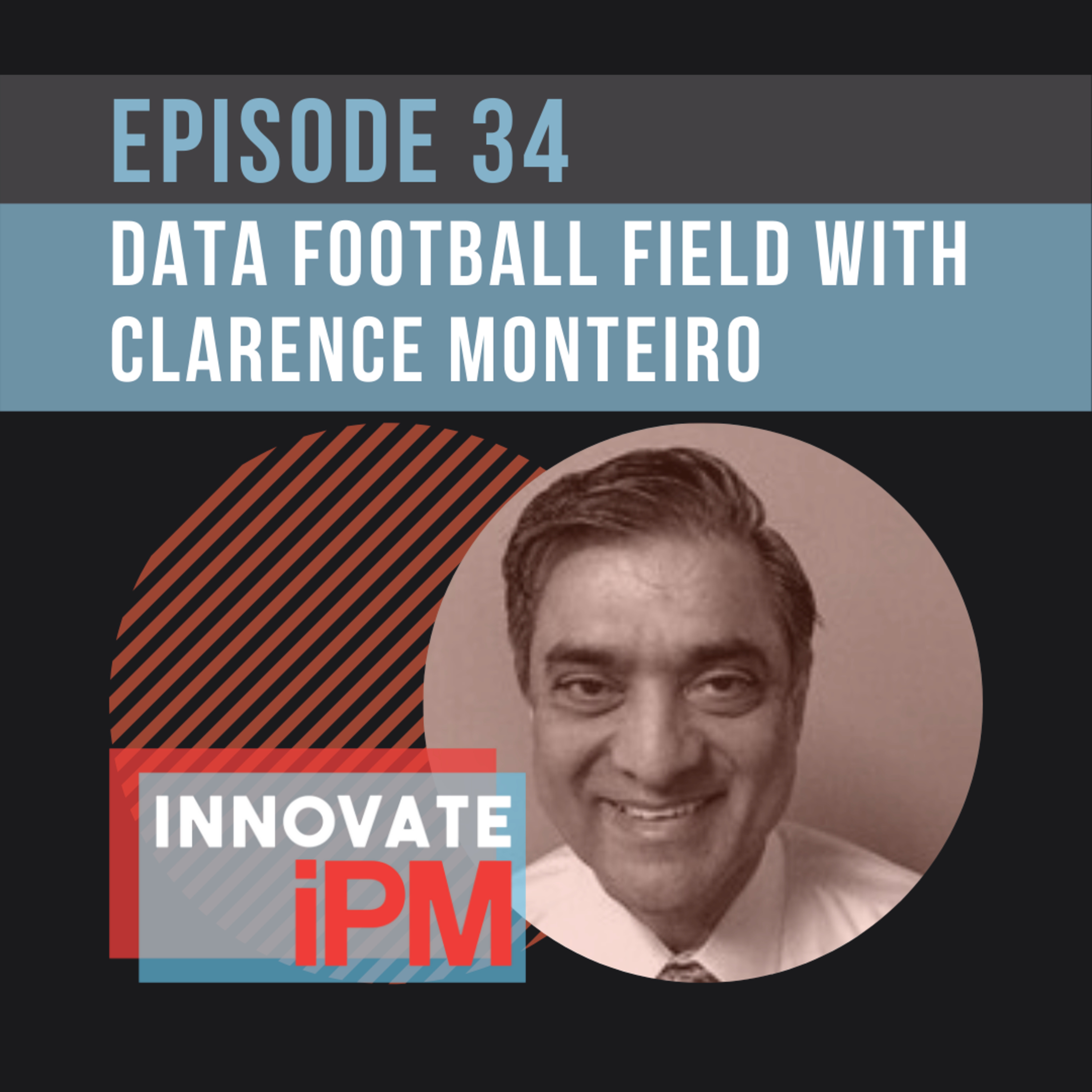 034 Data Football Field with Clarence Monteiro episode artwork