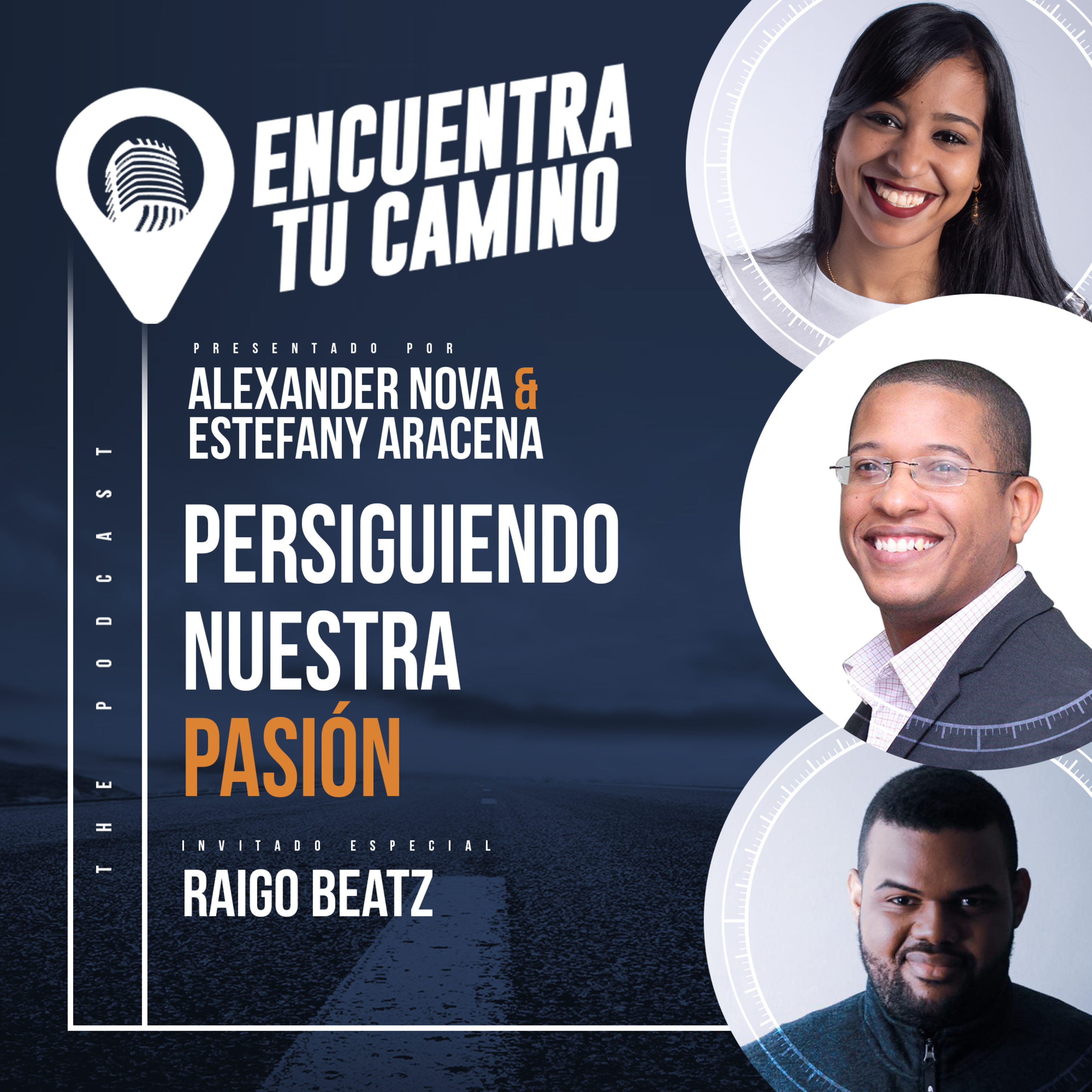 18 – Siguiendo Nuestra Pasión