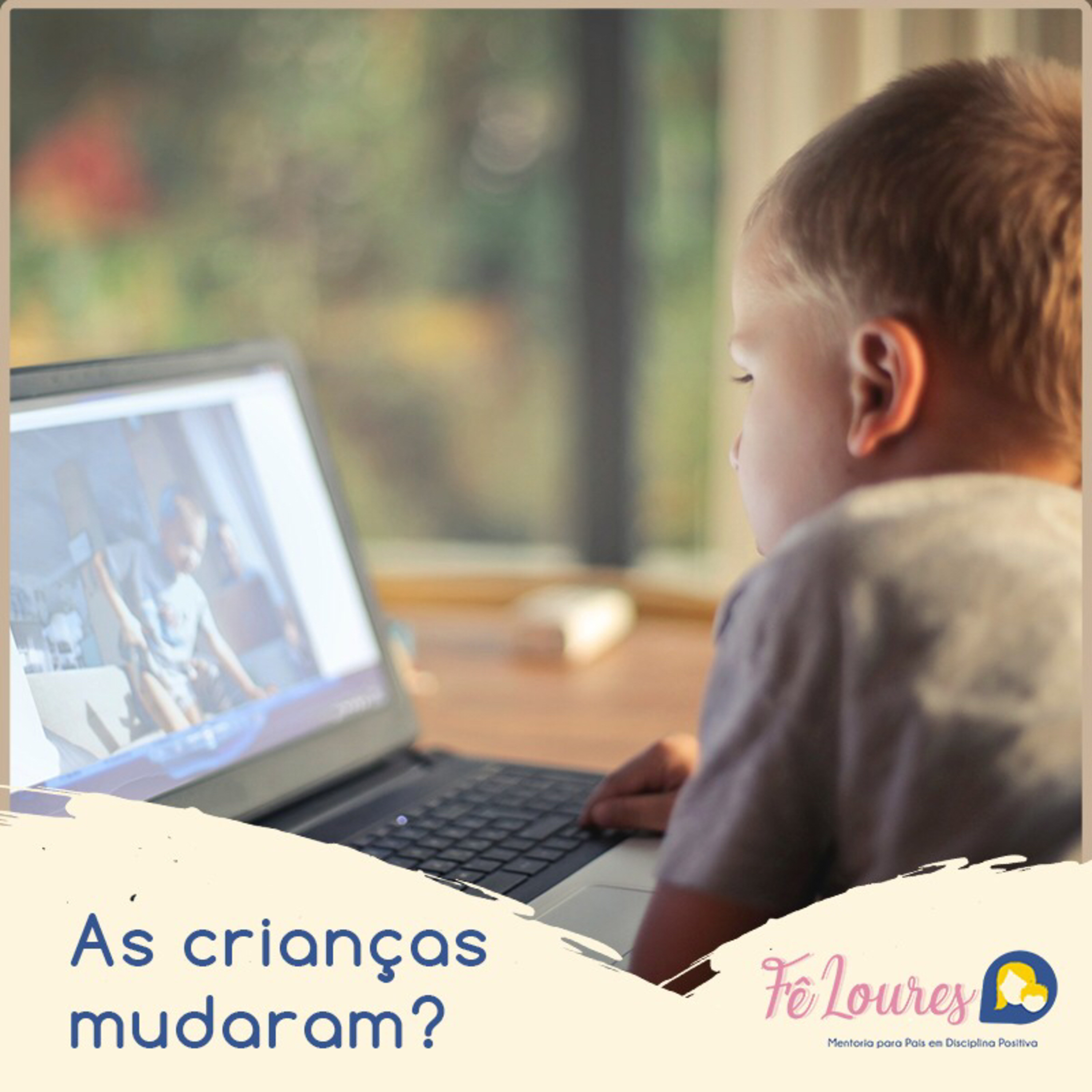 Fê Loures - Mentoria para Pais em Disciplina Positiva