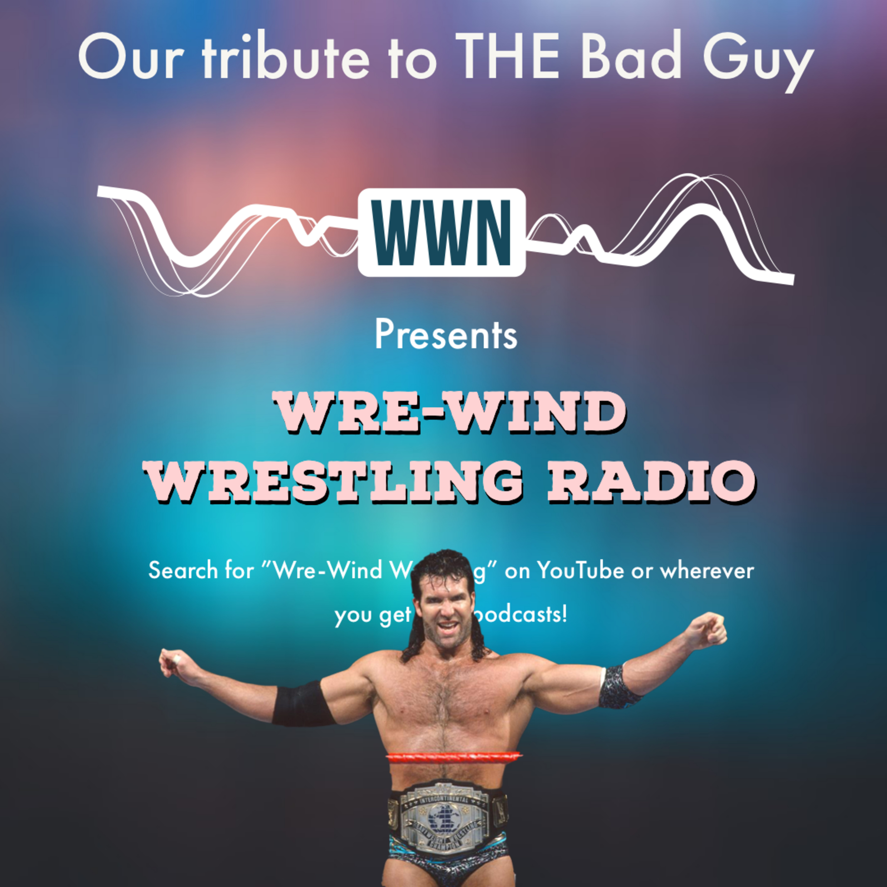 The Wre-Wind Wrestling Podcast