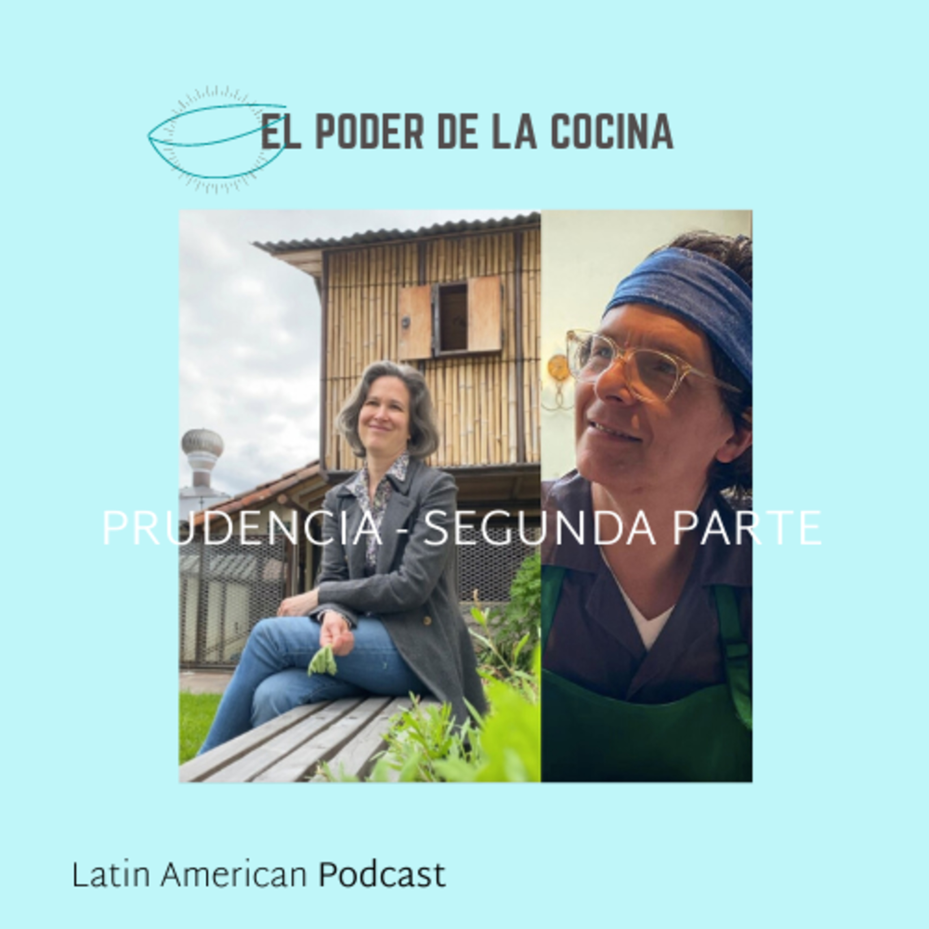 El poder de la Cocina - A Latin American Podcast