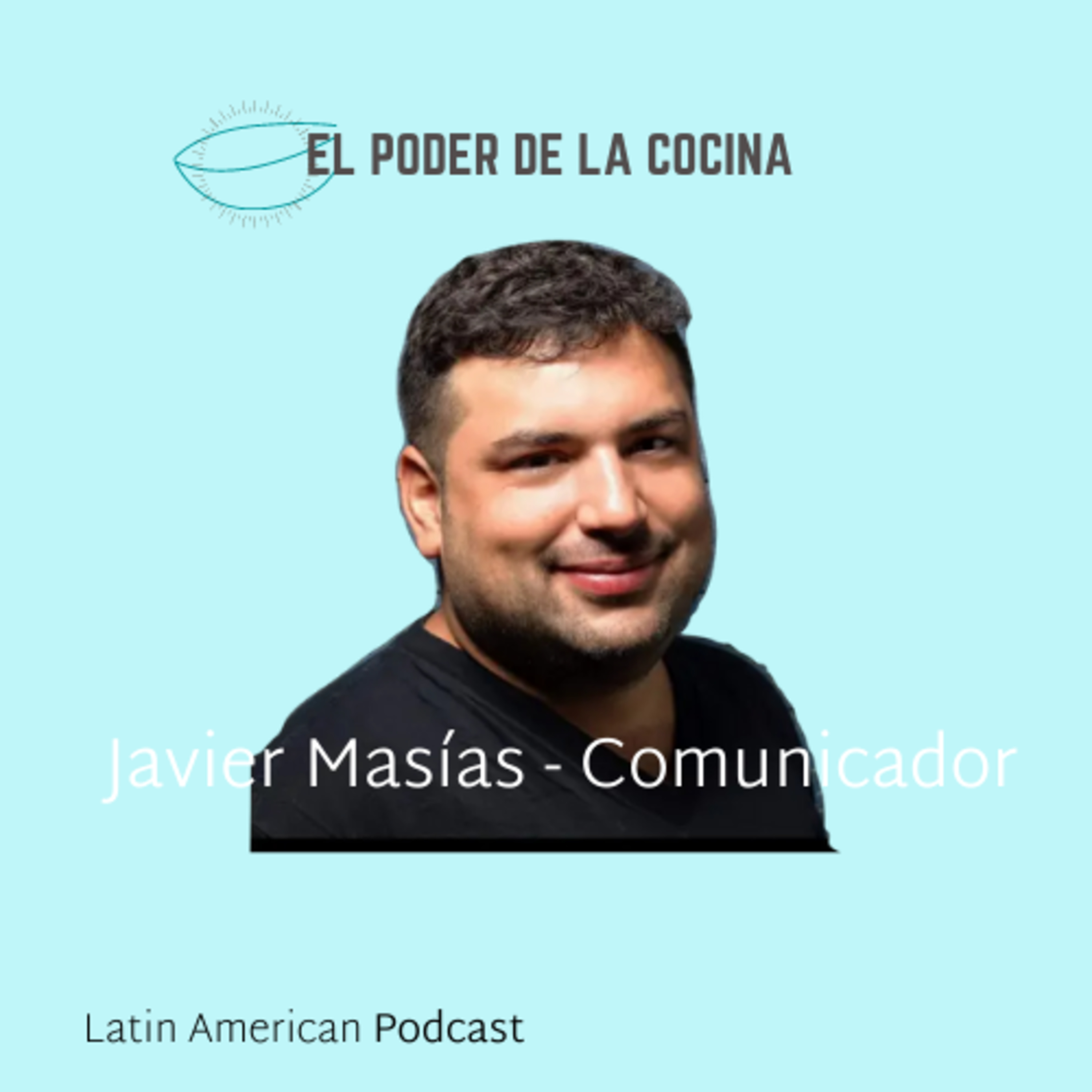 El poder de la Cocina - A Latin American Podcast