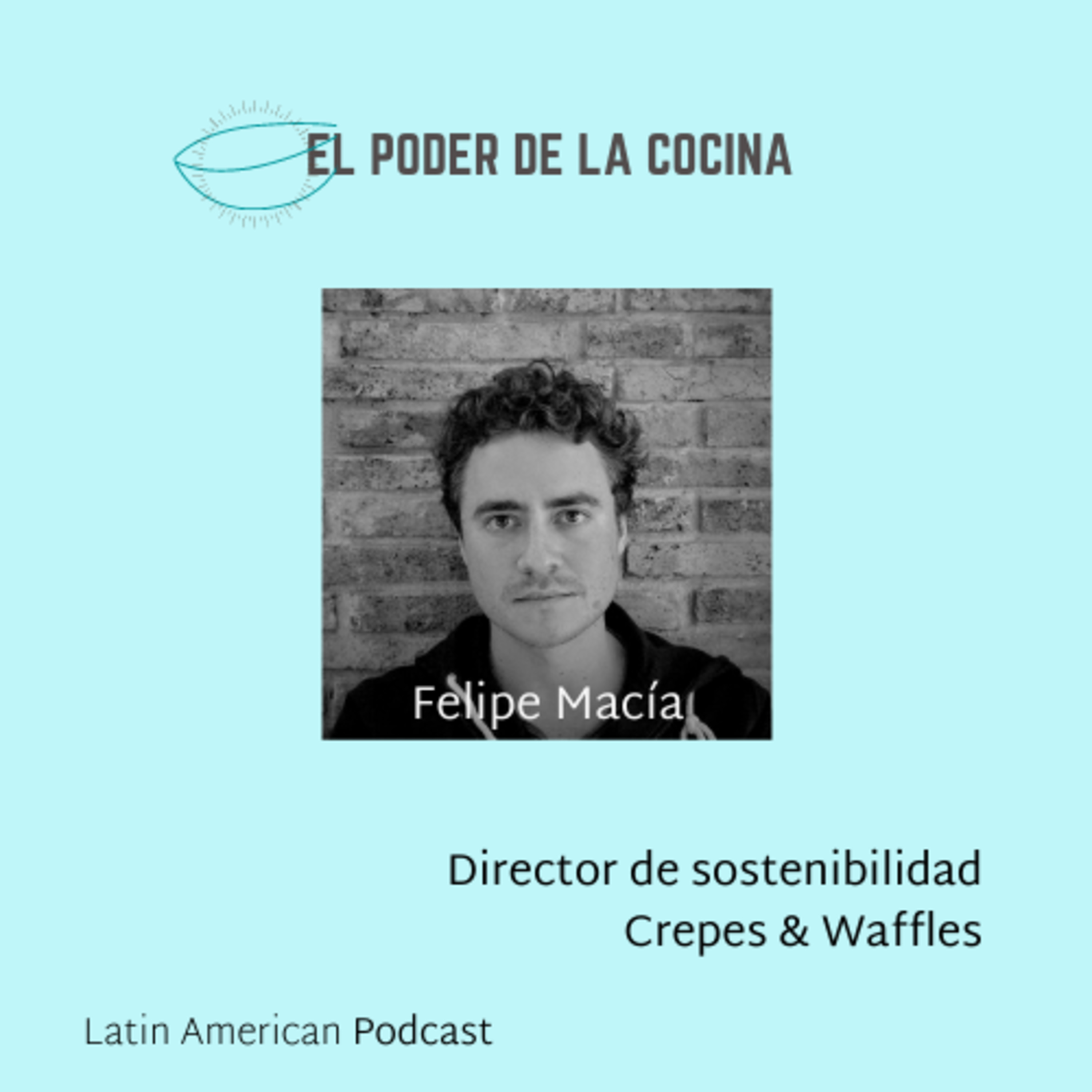 El poder de la Cocina - A Latin American Podcast