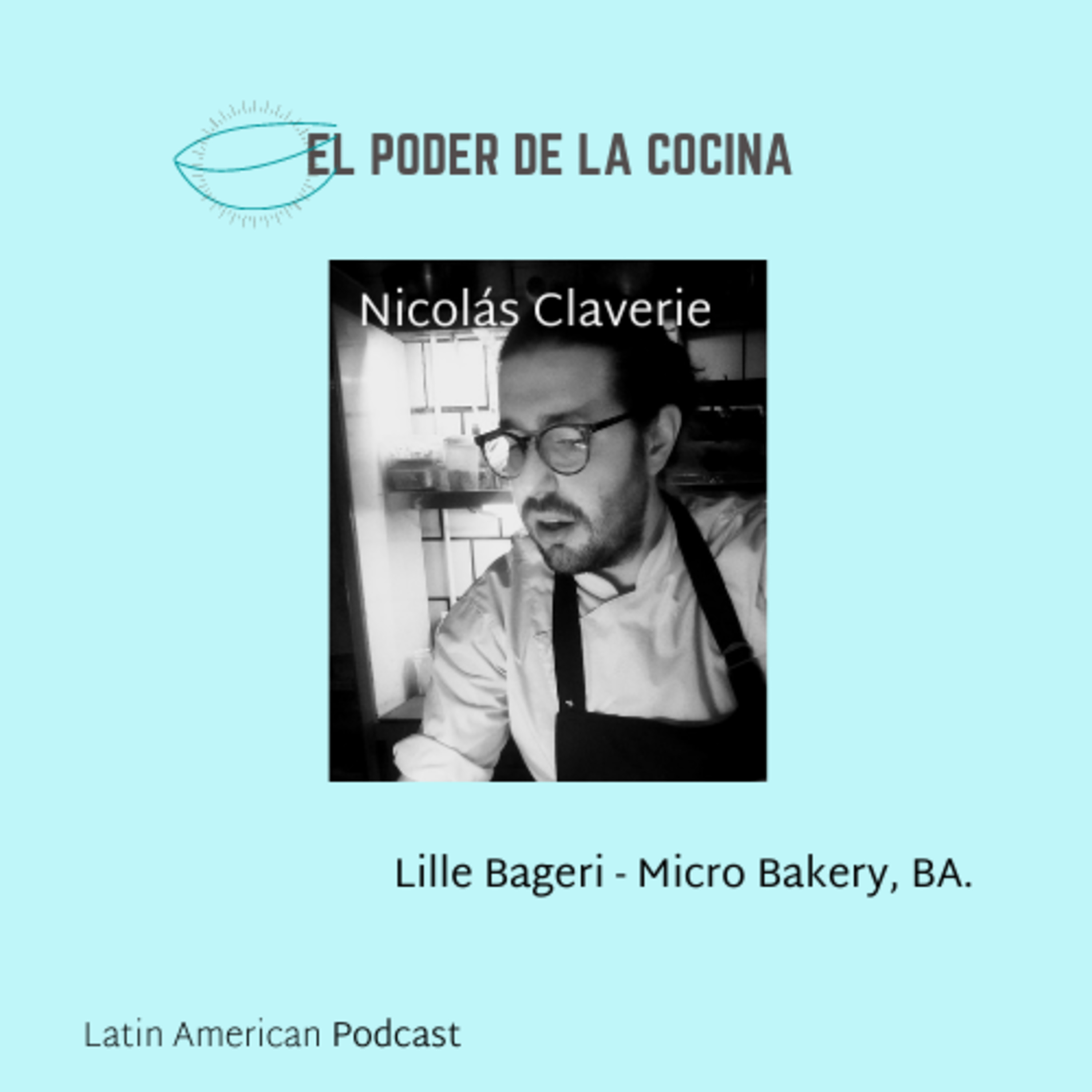 El poder de la Cocina - A Latin American Podcast