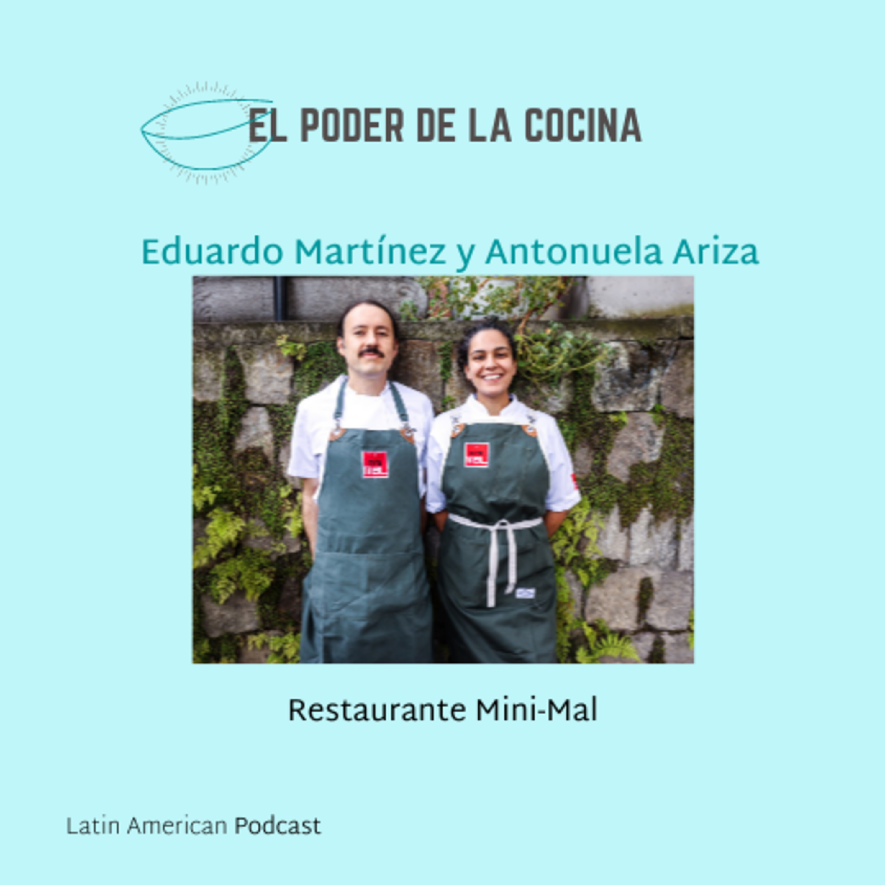 El poder de la Cocina - A Latin American Podcast