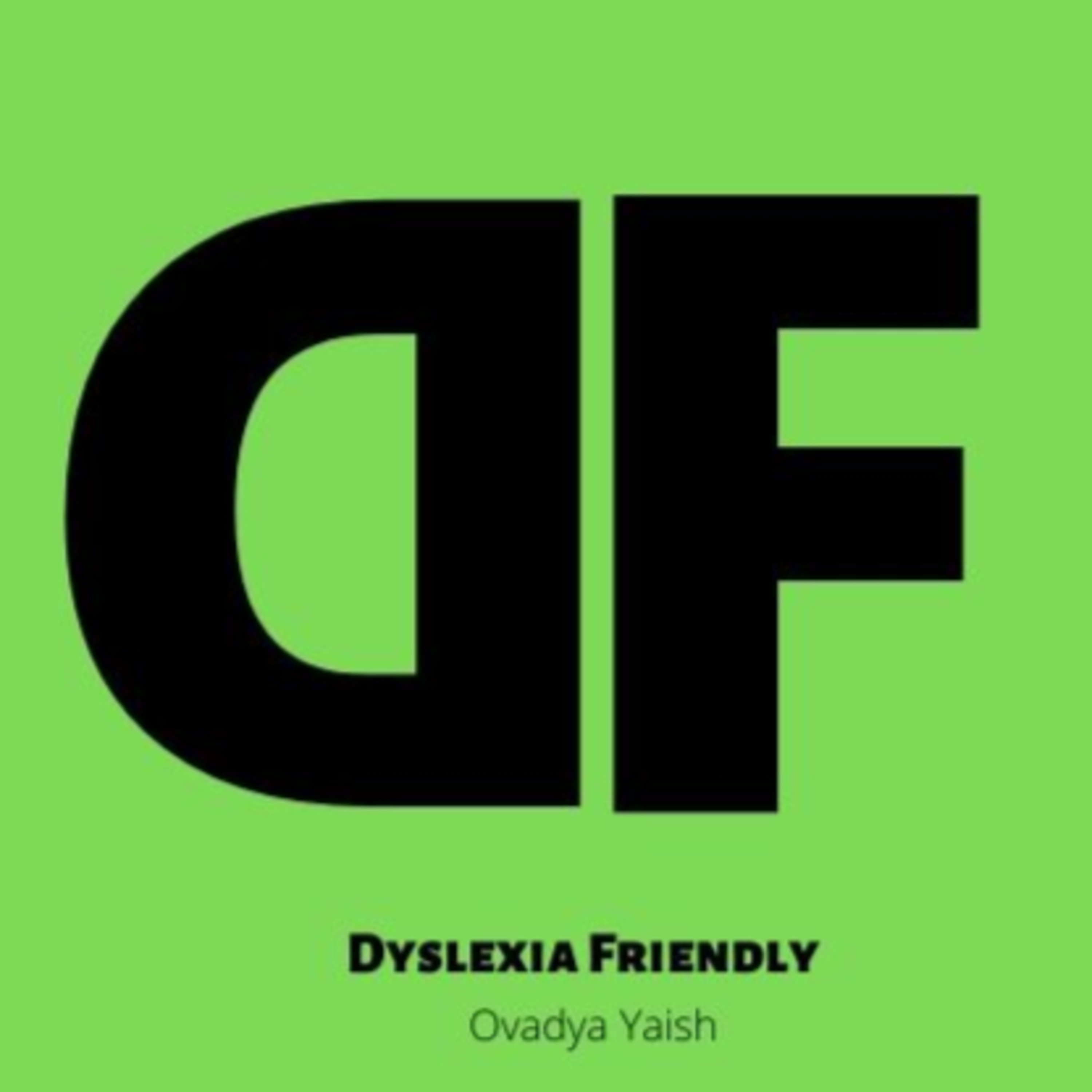 Dyslexia Friendly