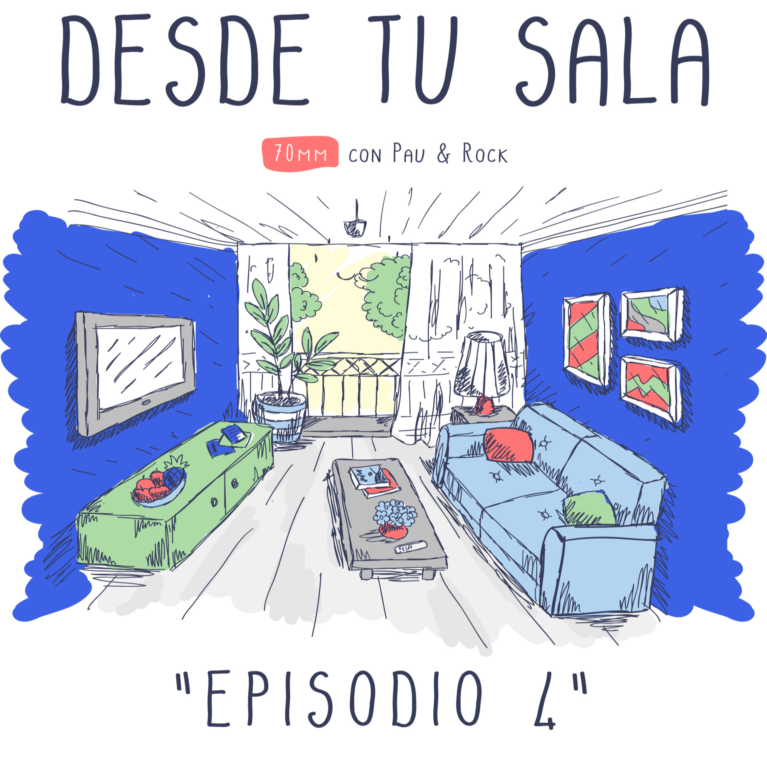 Desde tu sala EP 4