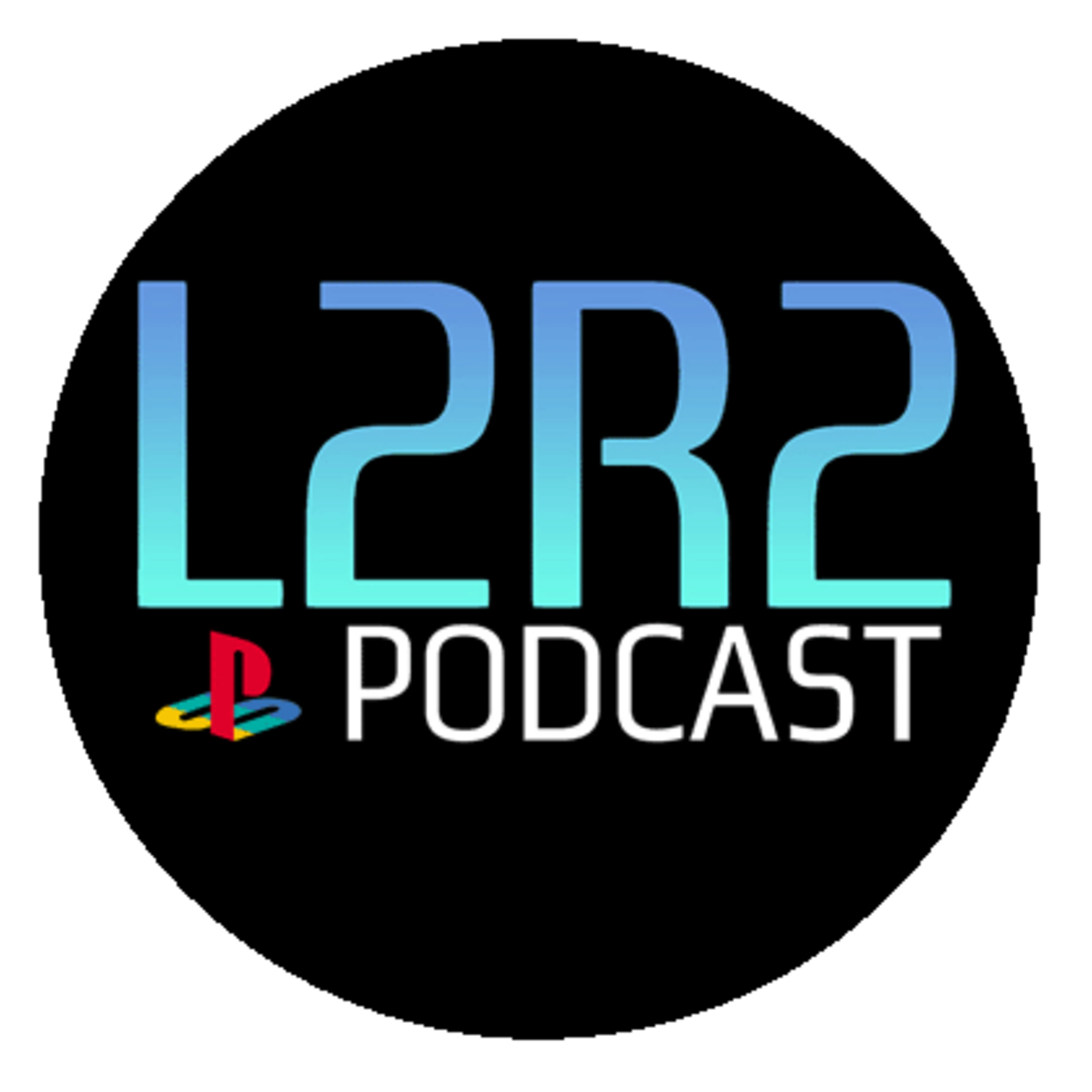  Last Of Us 2 Final Release Date & AC Valhalla revealed! | L2R2 Podcast #13 episode artwork