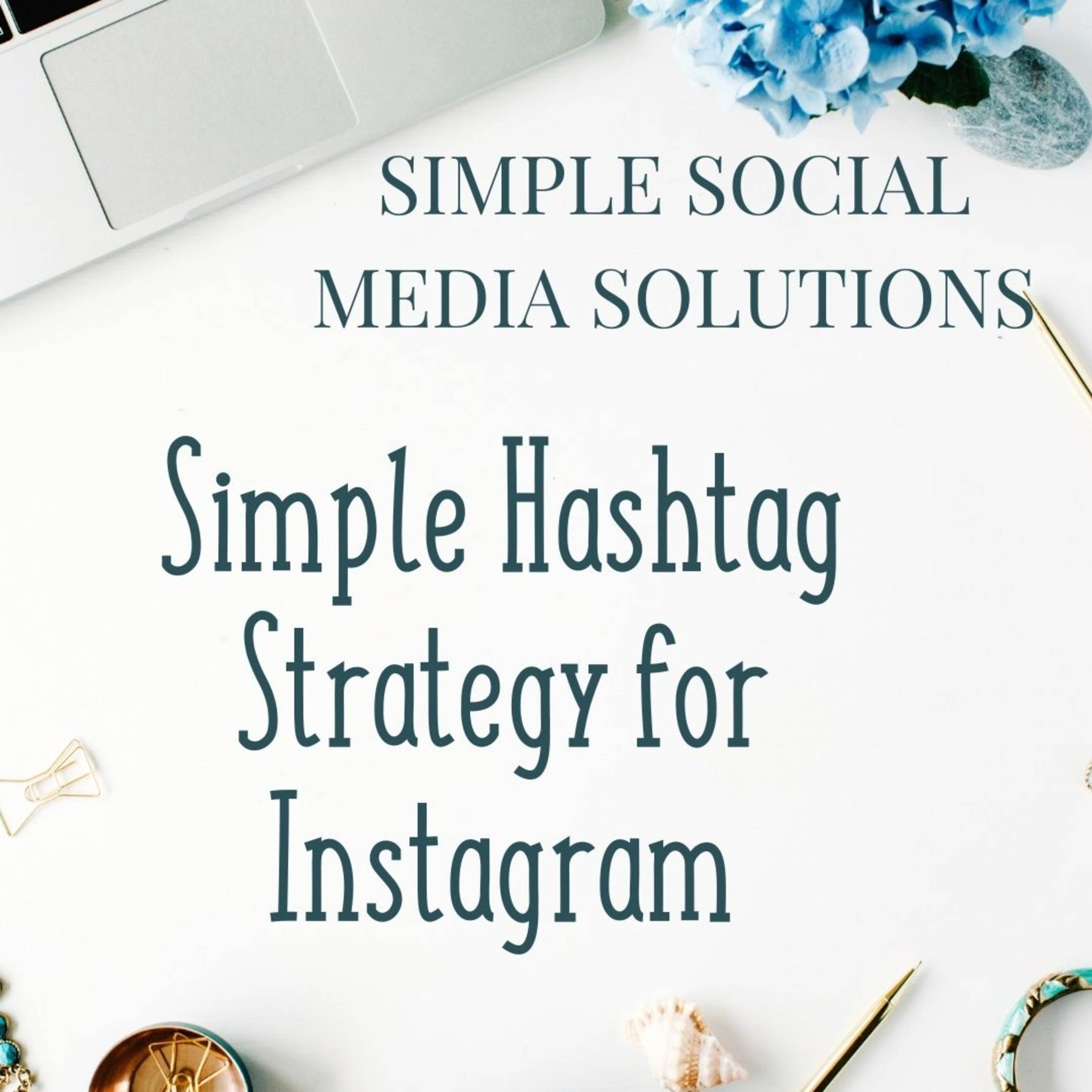 55. Simple Hashtag Strategy for Instagram episode artwork