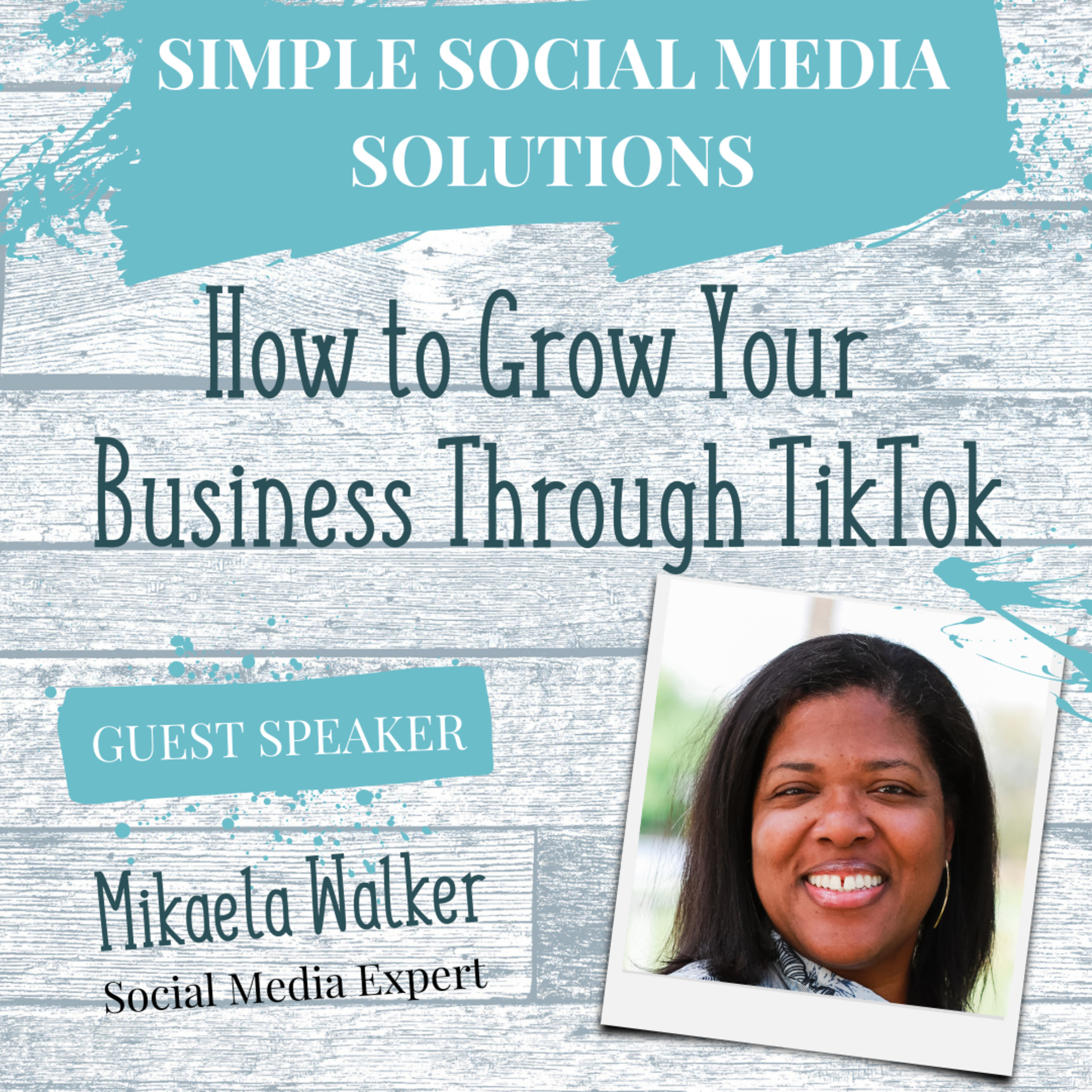 66. How to Grow on TikTok as a Business - Interview with Mikaela Walker episode artwork