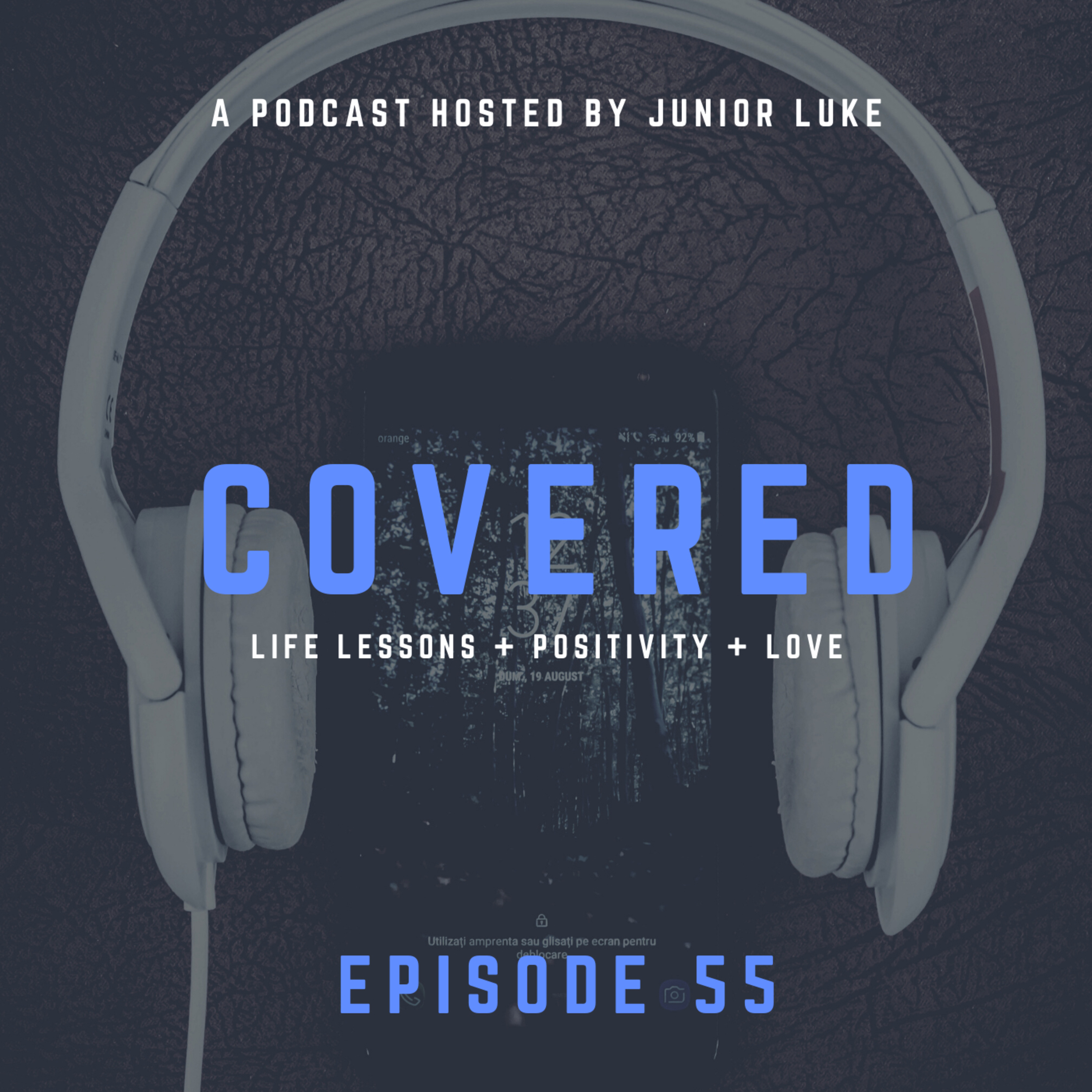 EPISODE 55: Covered episode artwork