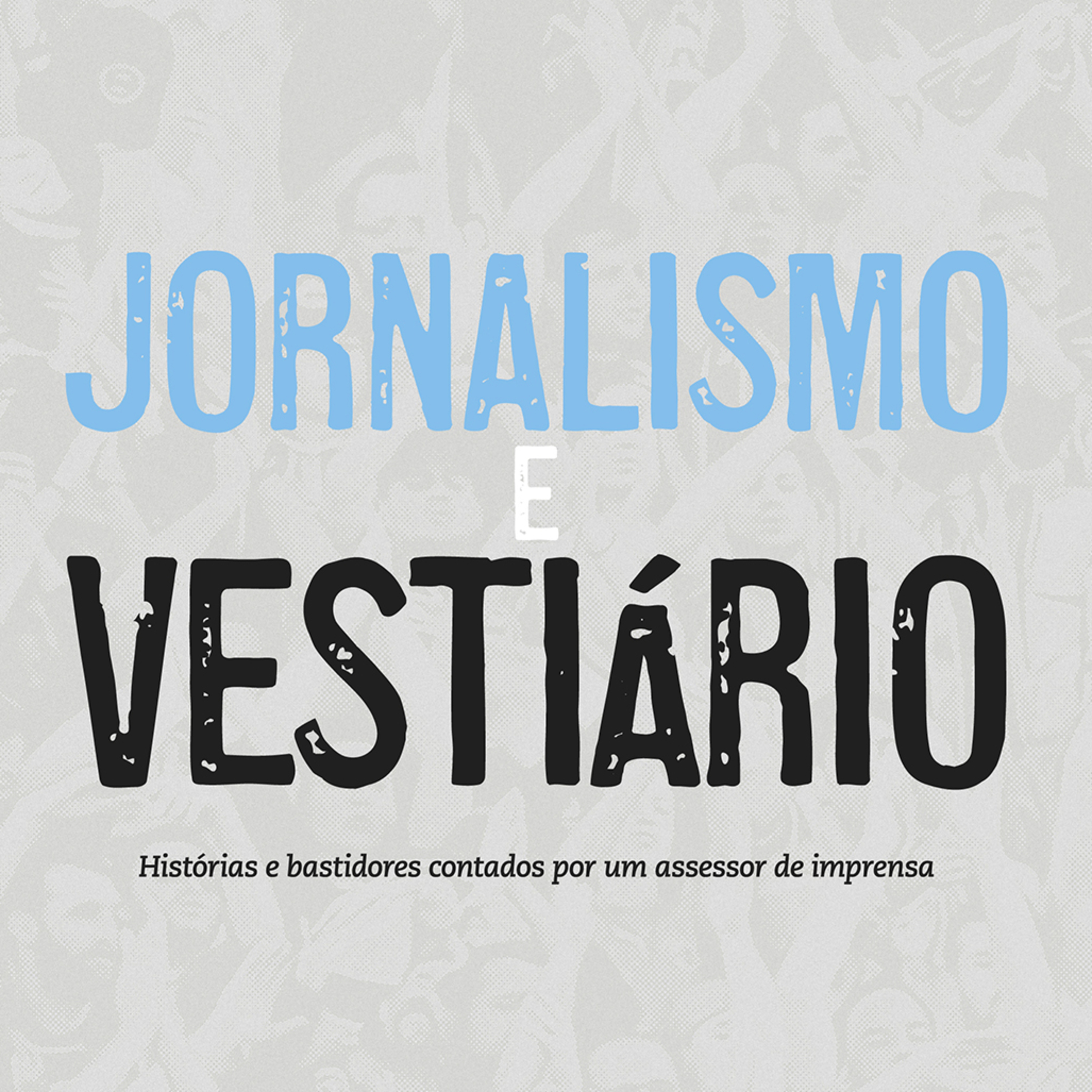Jornalismo e Vestiário #1 - Entrevista no Show de Bola, da Rádio Gaúcha