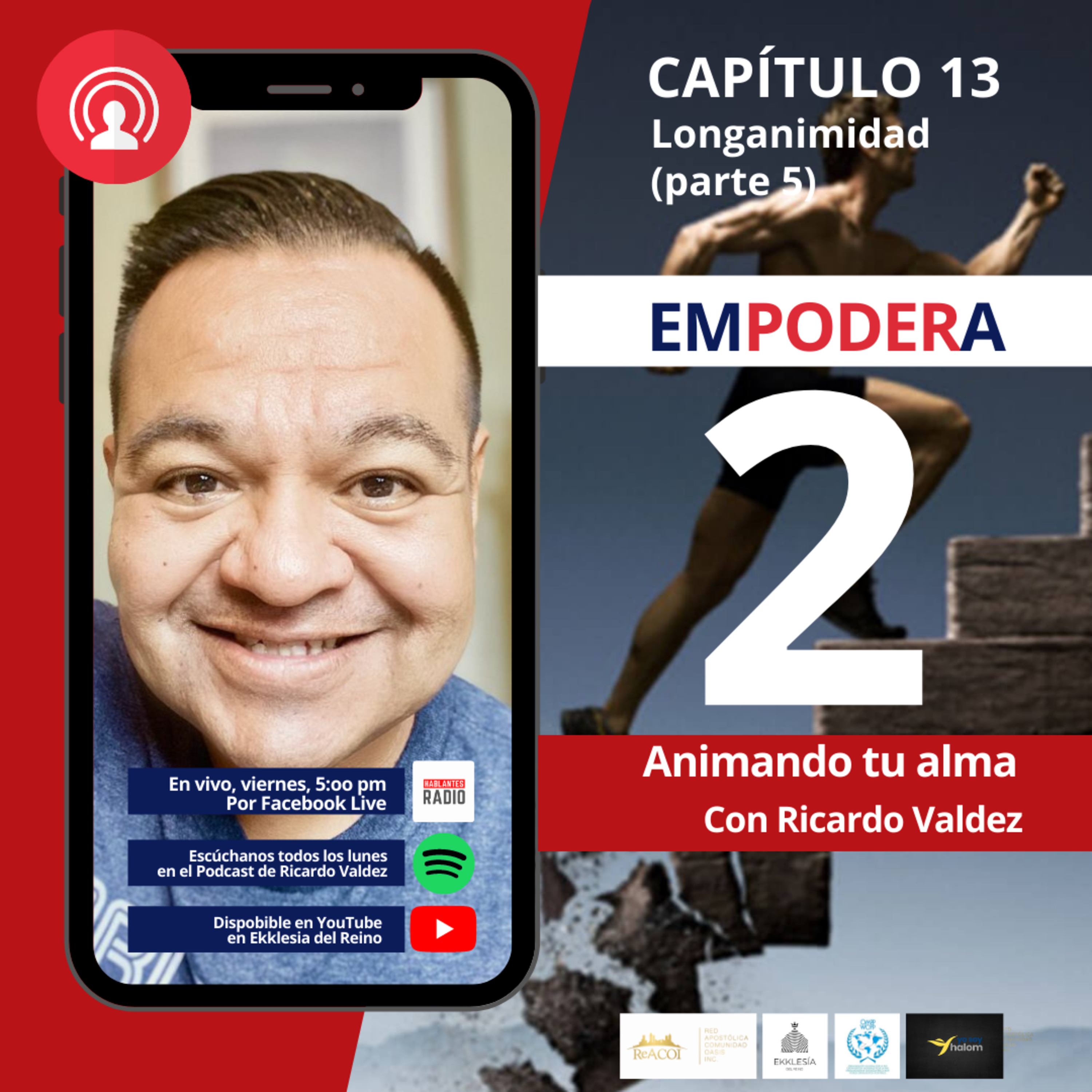 EMPODERADOS Cap. 13. Longanimidad 5ta parte episode artwork
