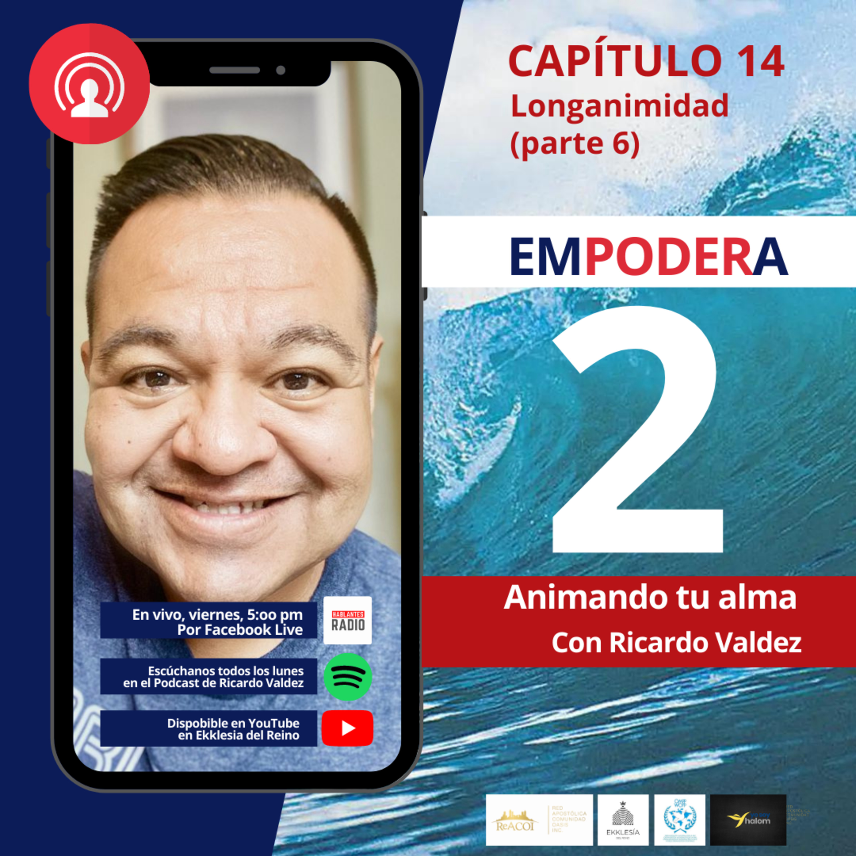 EMPODERADOS Cap. 14. Longanimidad 6ta parte episode artwork
