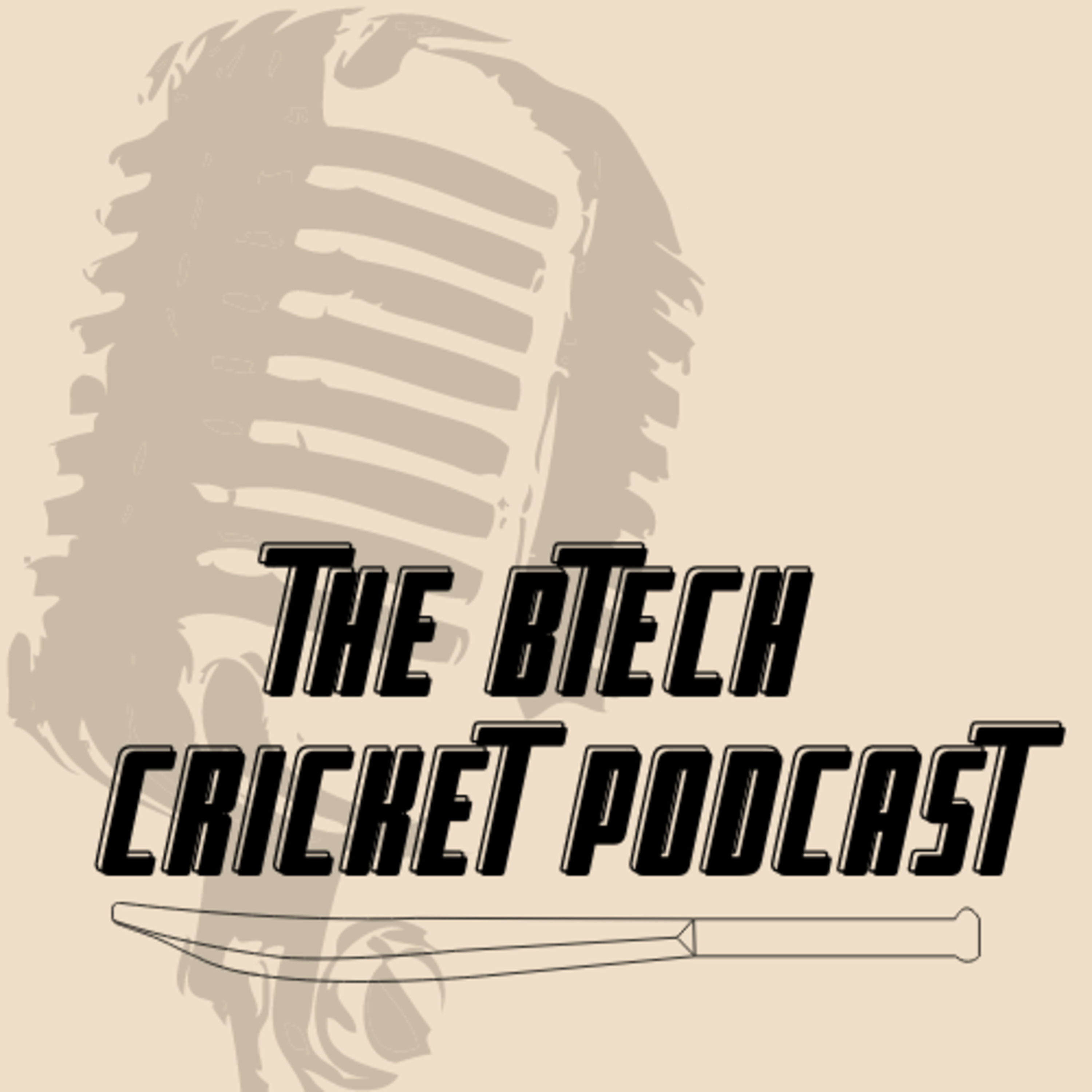 The BTech Cricket Podcast