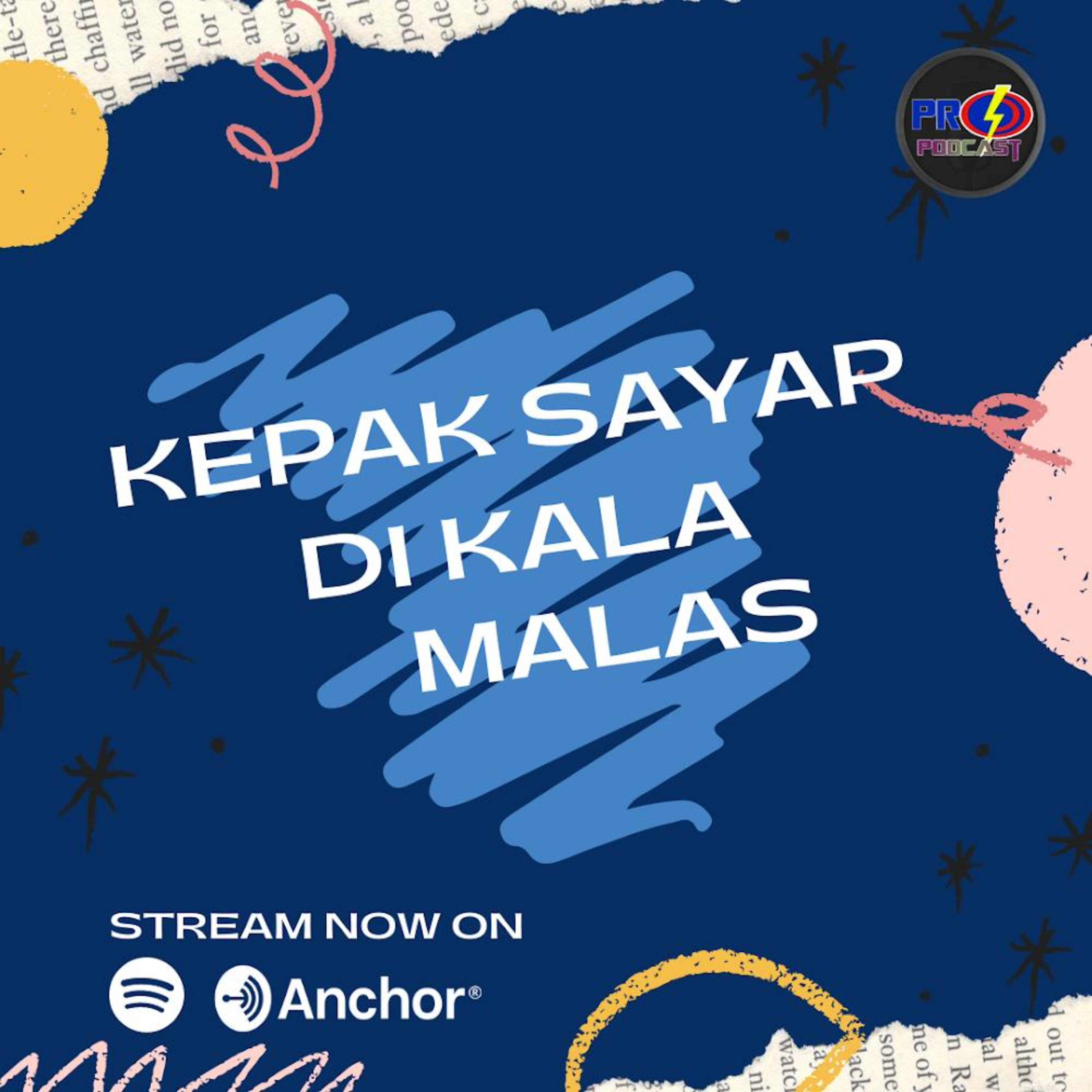 Kepak Sayap di Kala Malas episode artwork