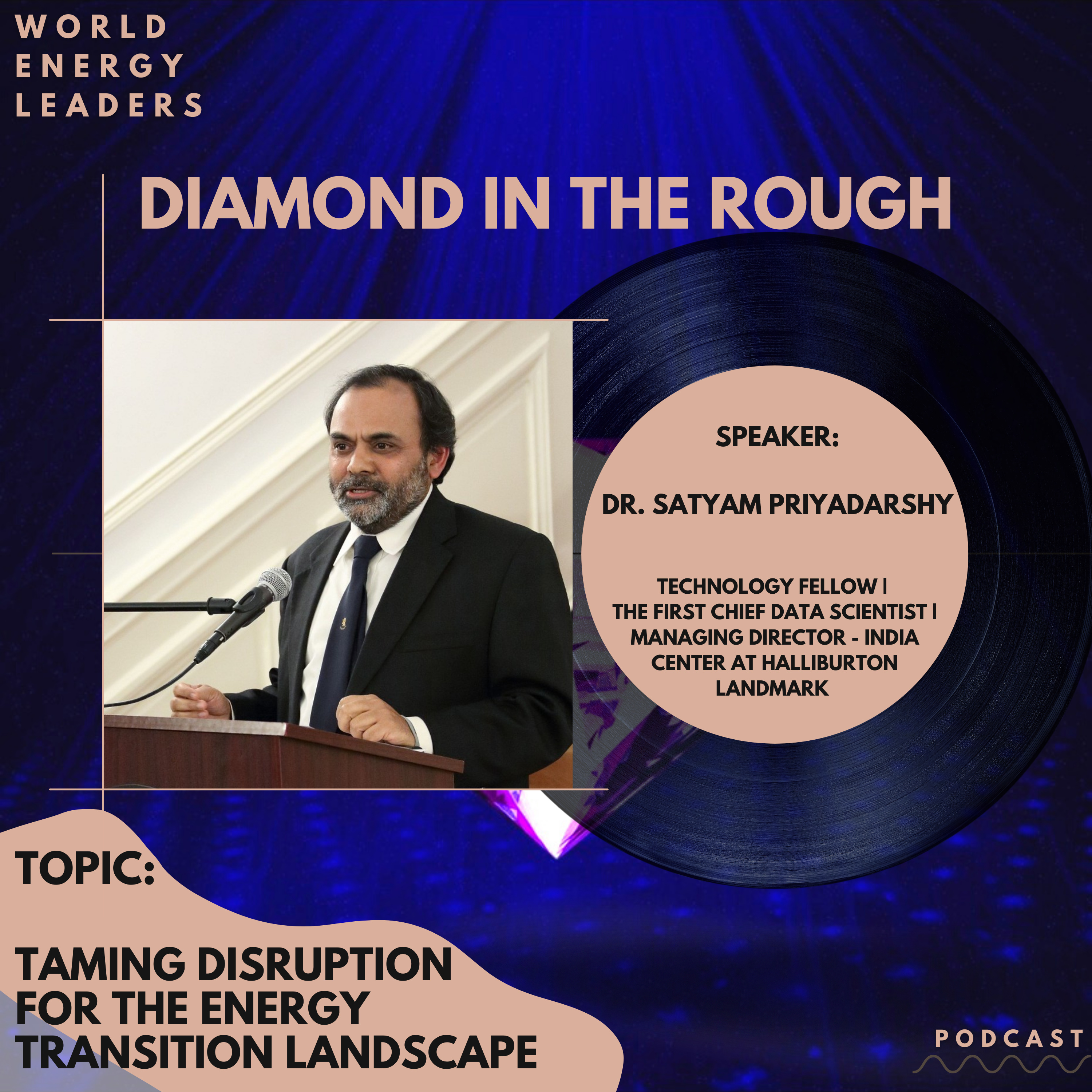 World Energy Leaders: Diamond In The Rough Podcast