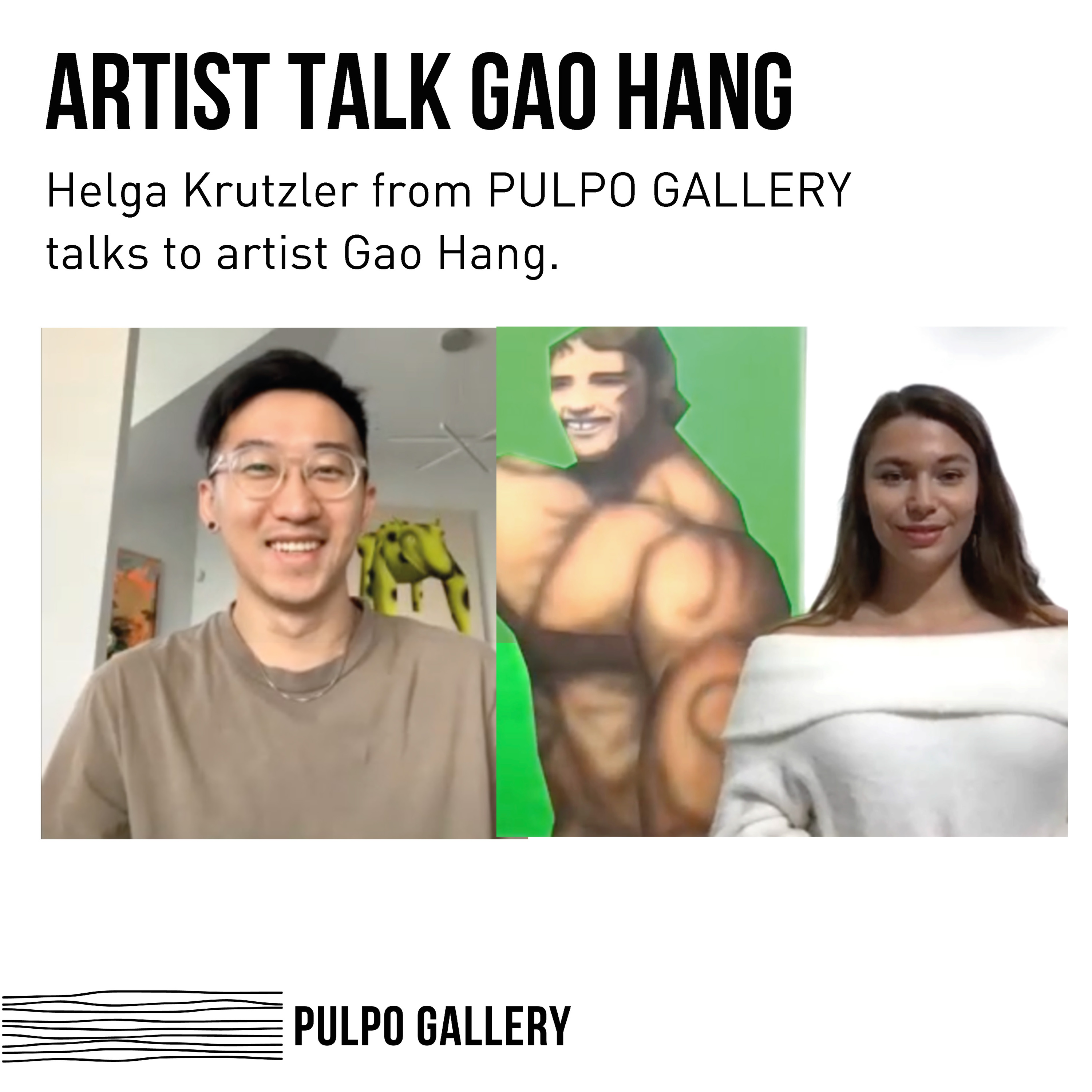 ARTIST TALK Series PULPO GALLERY