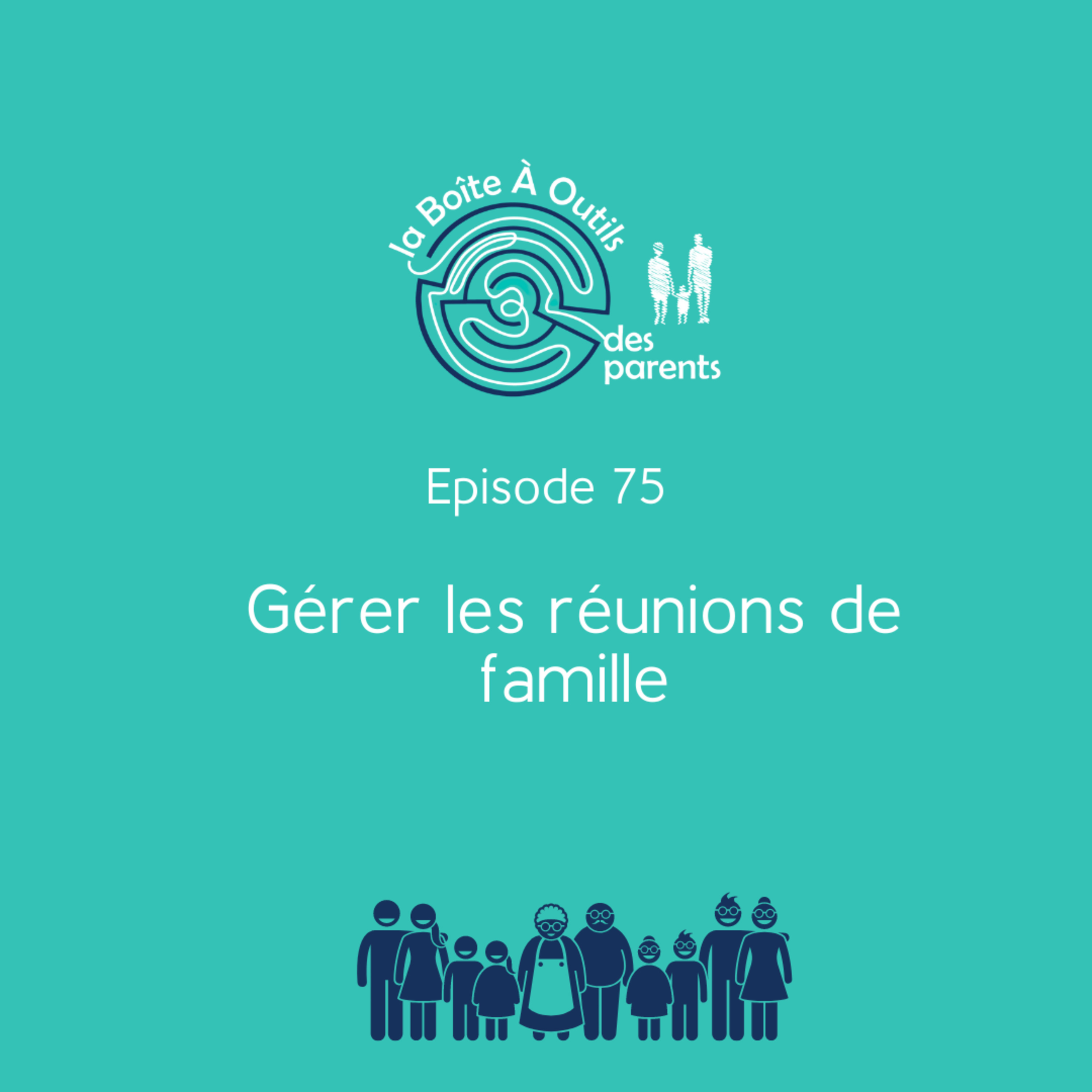 la Boîte À Outils des parents - le podcast pour une parentalité épanouie, sereine et apaisée