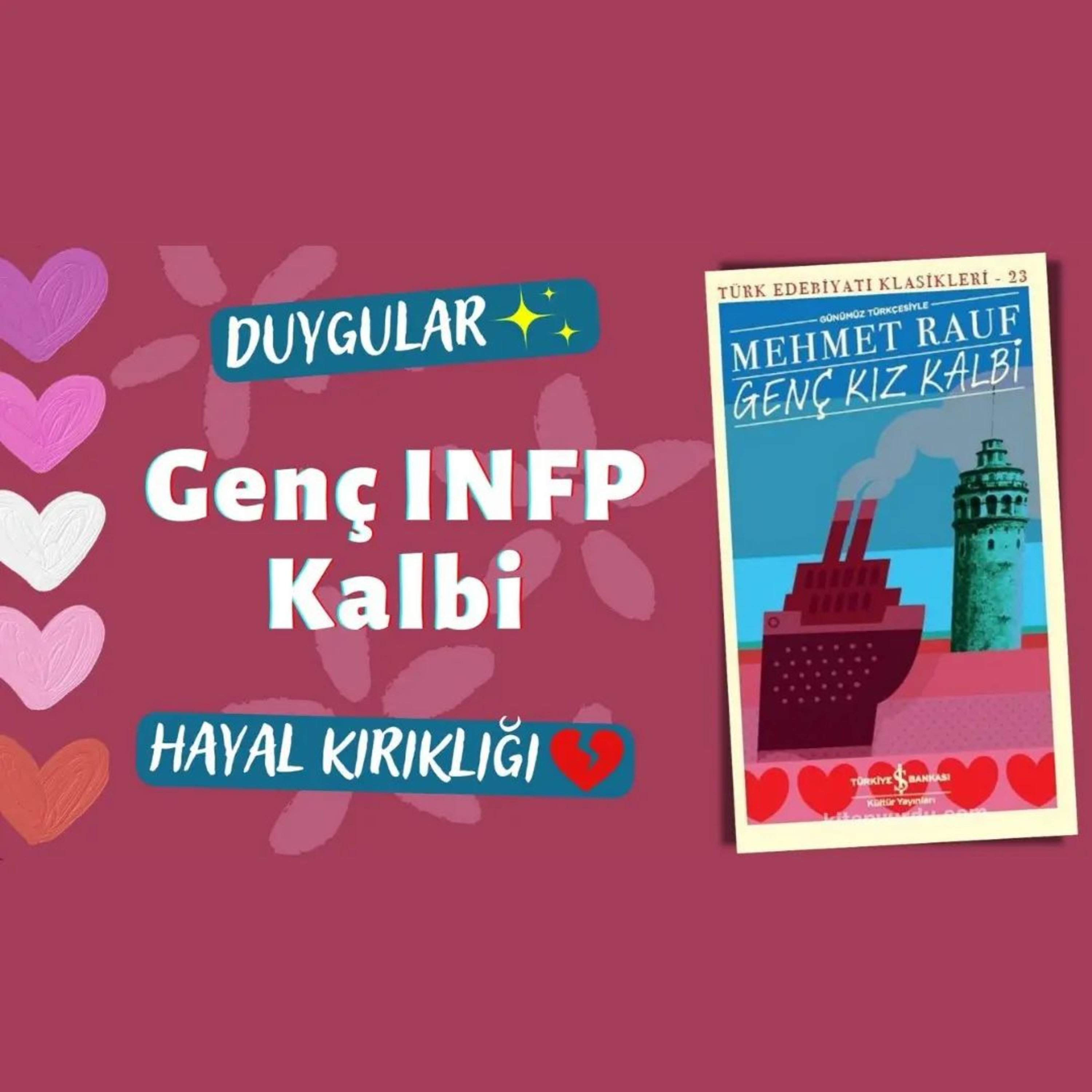 Genç Kız Kalbi - Mehmet Rauf | MBTI Analizi  episode artwork