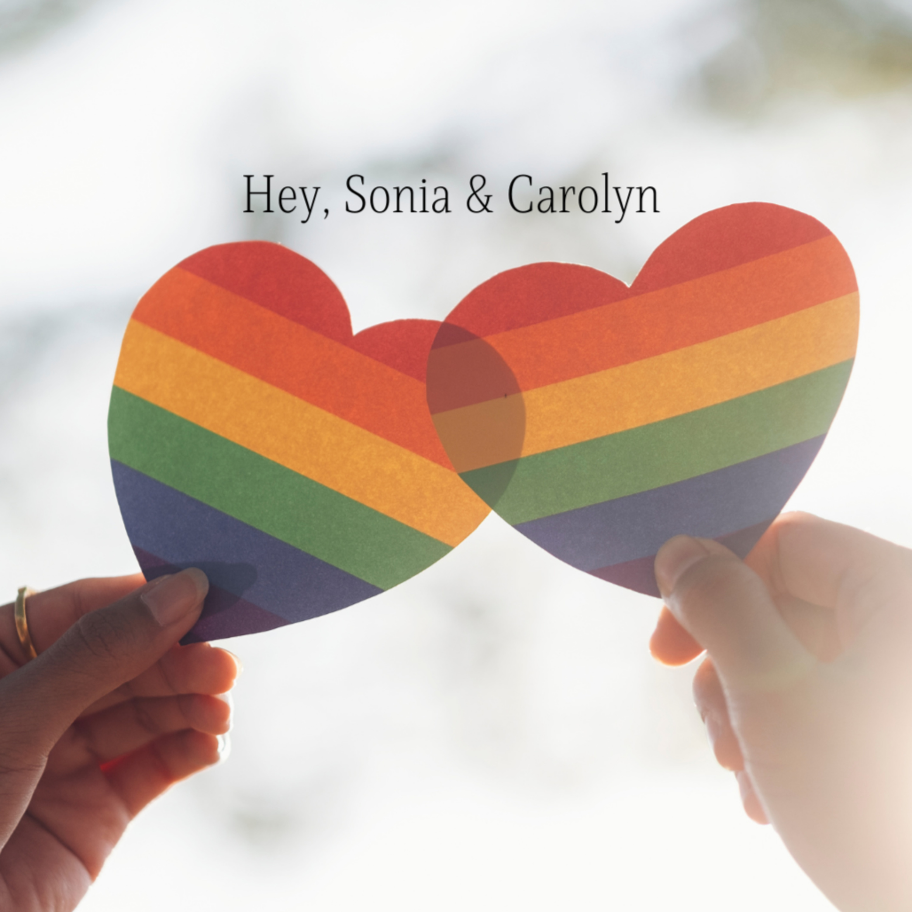 Sonia & Carolyn