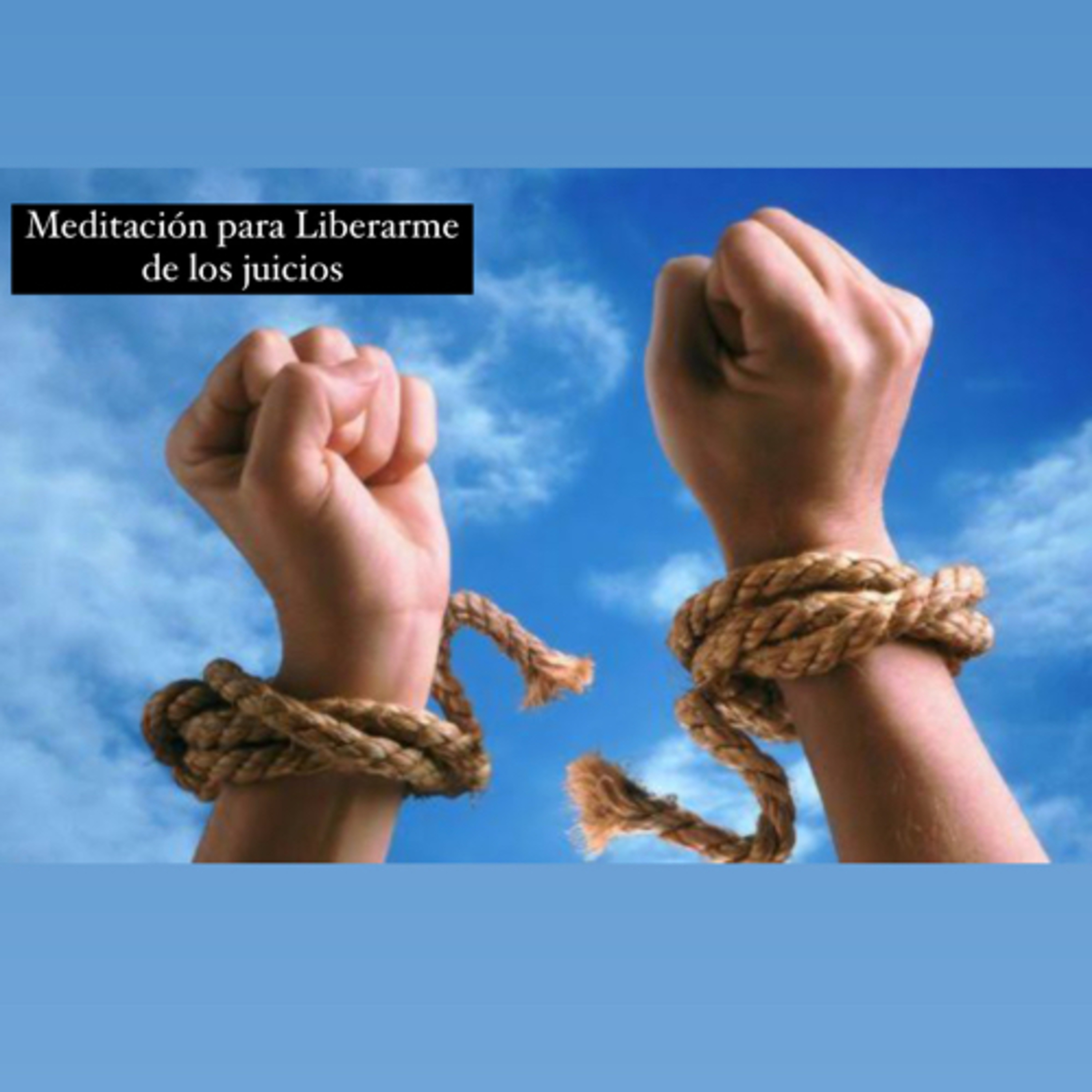 Meditación para liberarme de los juicios  episode artwork