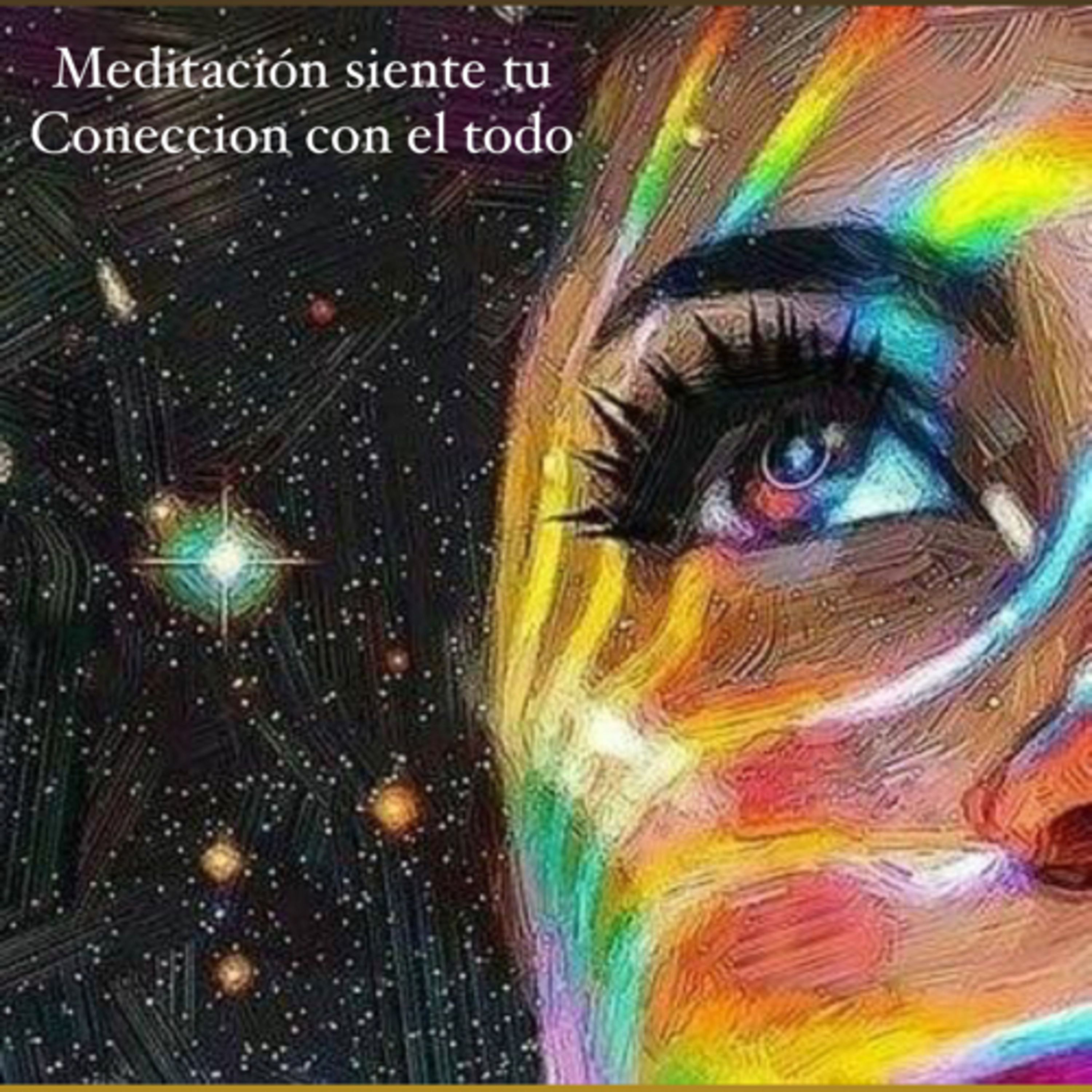 Meditación siente tu Coneccion con el todo  episode artwork