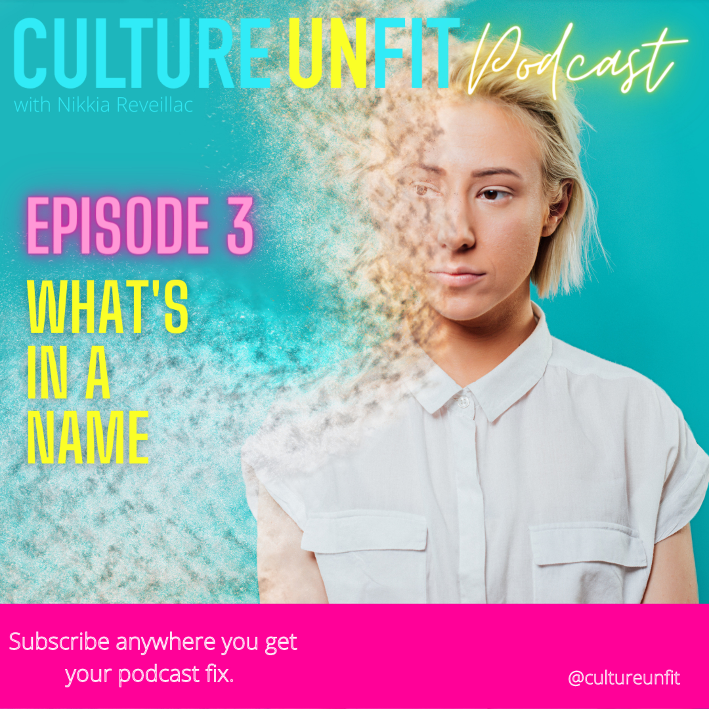 Culture Unfit