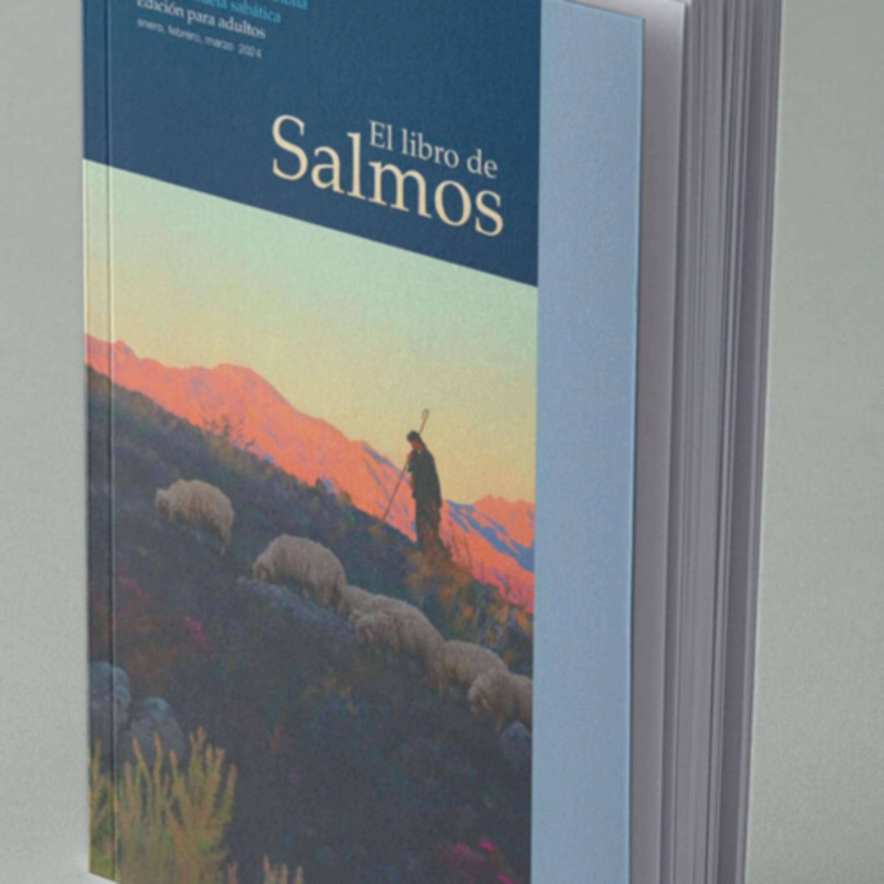 Escuela Sabática - El Libro de los Salmos - El Señor oye y salva- Lección 4