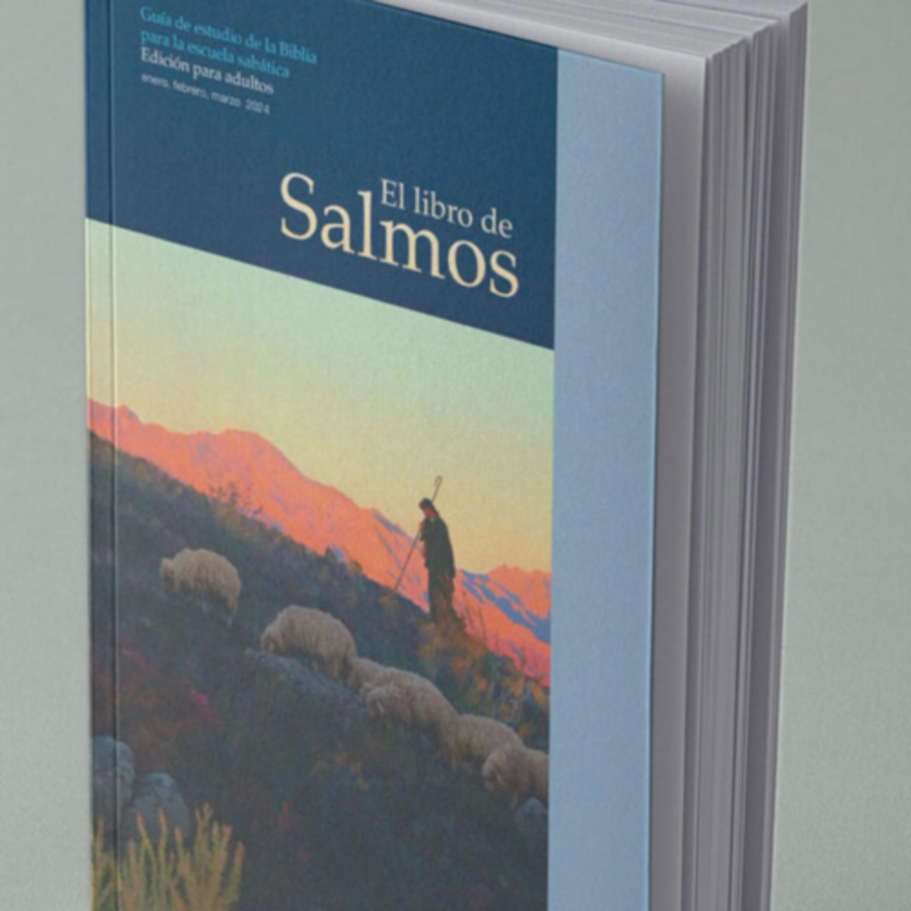 Escuela Sabática - El Libro de los Salmos - Espera en el Señor - Lección 13