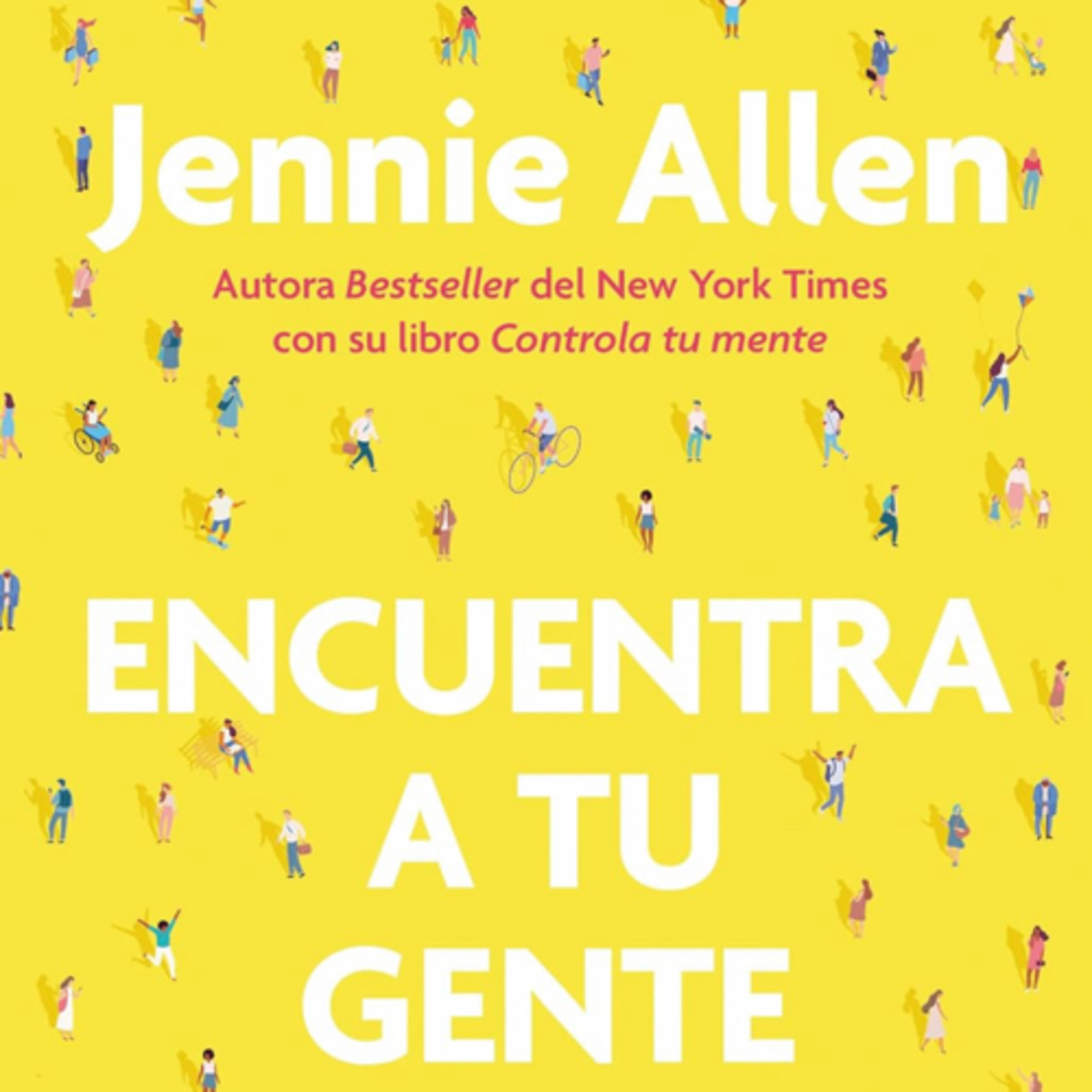 Encuentra a tu Gente - “Encuentra a tu Gente” - Capítulo 4